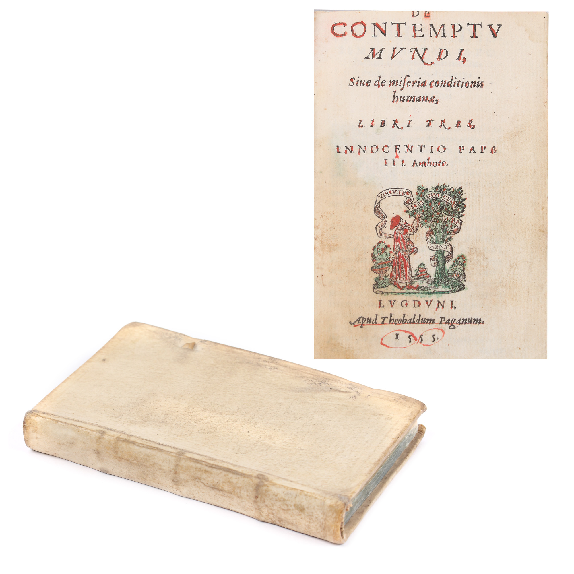 ”Disprețul celor lumești (și despre nefericirea condiției umane)”, de Papa Inocențiu al III-lea, latină, Lyon, 1555