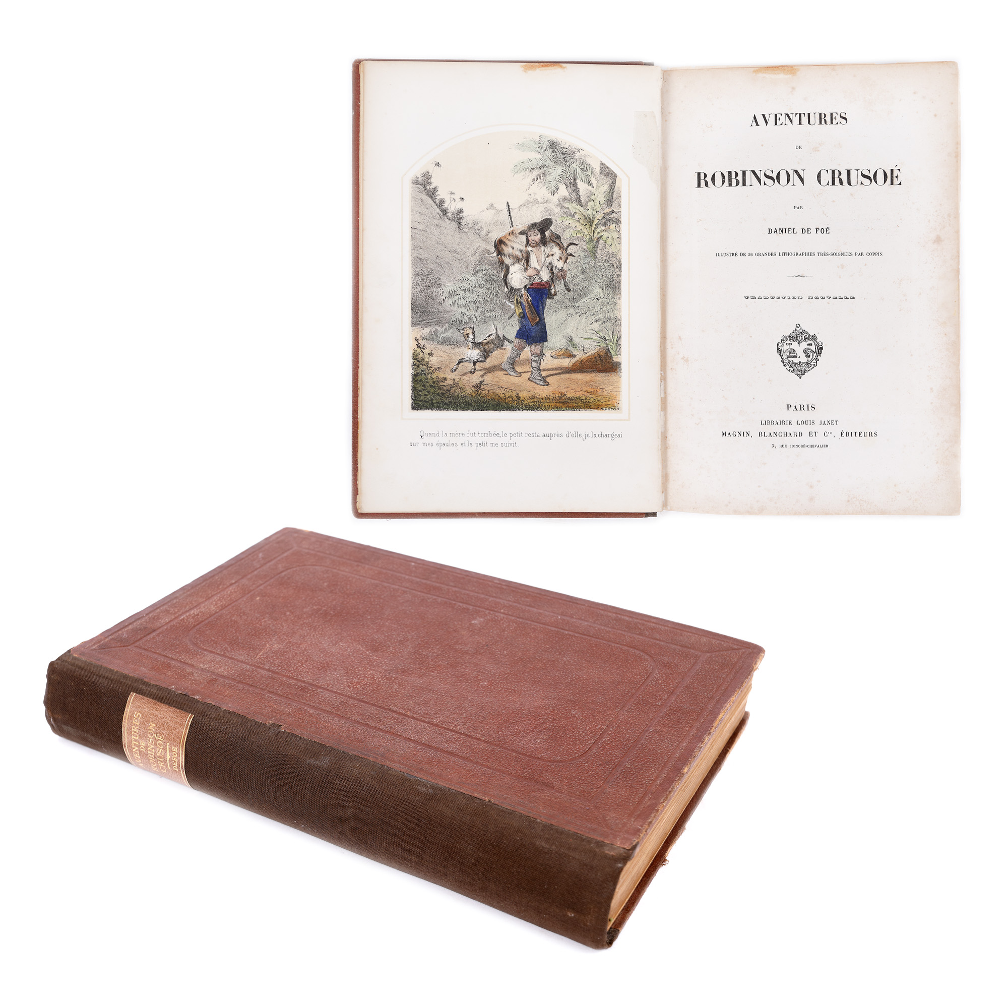 ”Aventurile lui Robinson Crusoe”, de Daniel de Foe, fraceză, Paris, cca. 1850, cu 26 de litografii realizate de Coppin