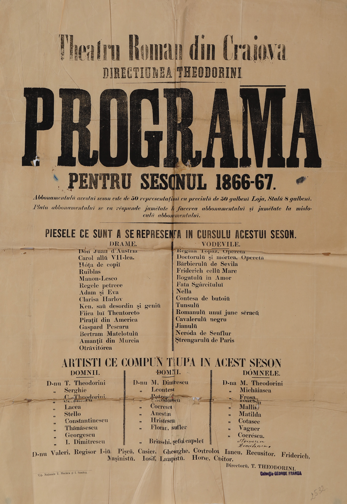 Afiș al Teatrului Român din Craiova conținând programul pentru stagiunea 1866-1867, provine din colecția publicistului și istoricului mișcării teatrale George Franga, piesă rară