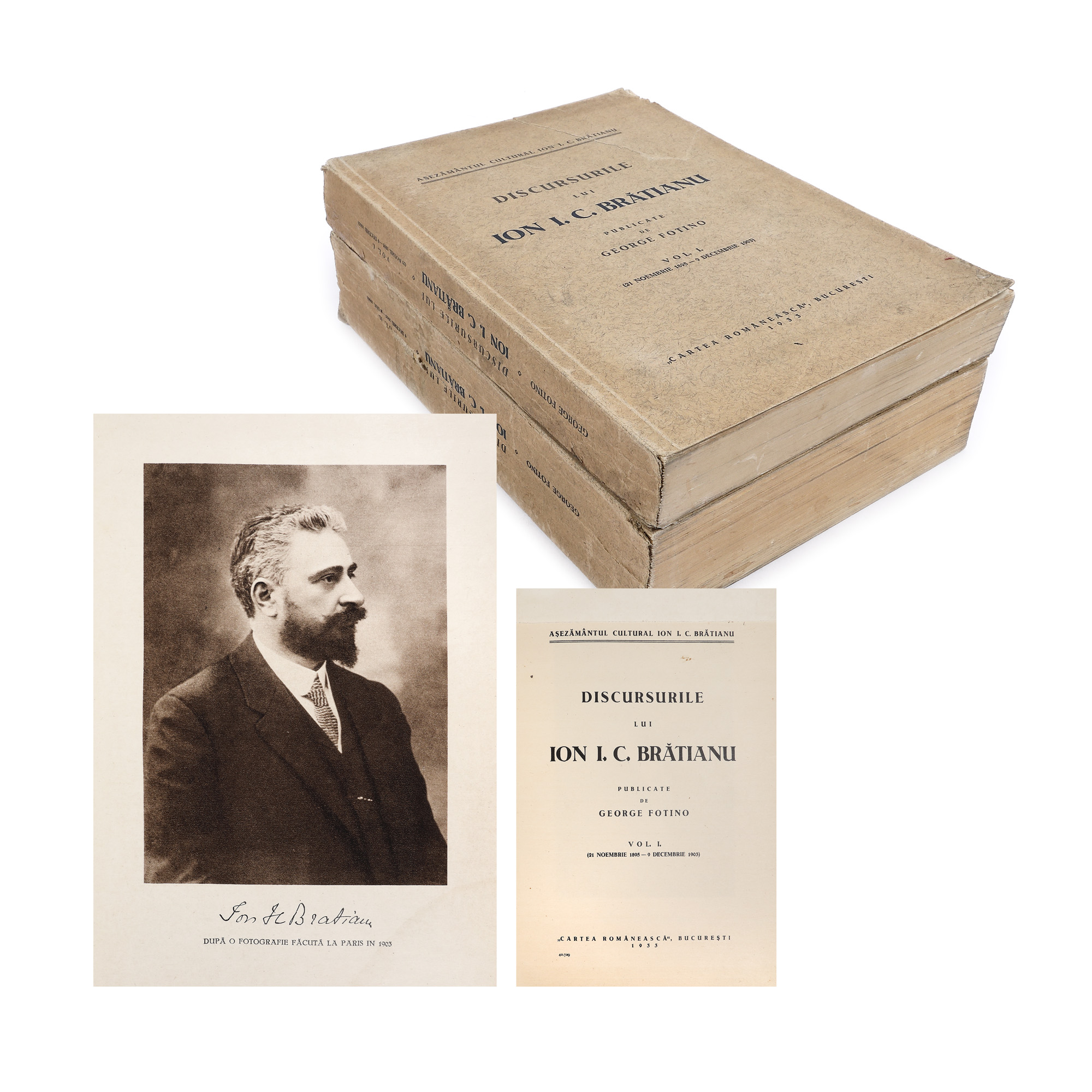 ”Discursurile lui Ion I.C. Brătianu”, de George Fotino, două volume, București, 1933