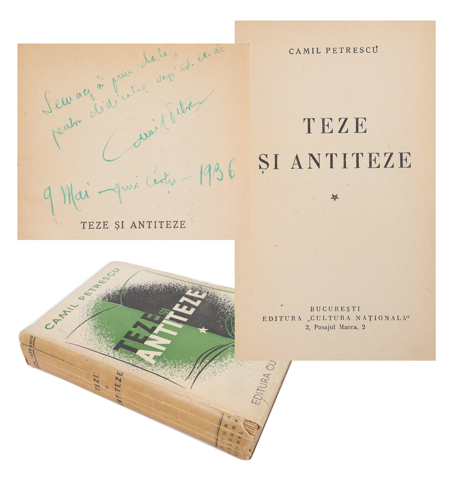 "Teze și antiteze" ("Theses and antitheses"), by Camil Petrescu, 1936 editio princeps, with a dedication and the handwritten signature of the author, comes from the collection of the writer Vania Gherghinescu