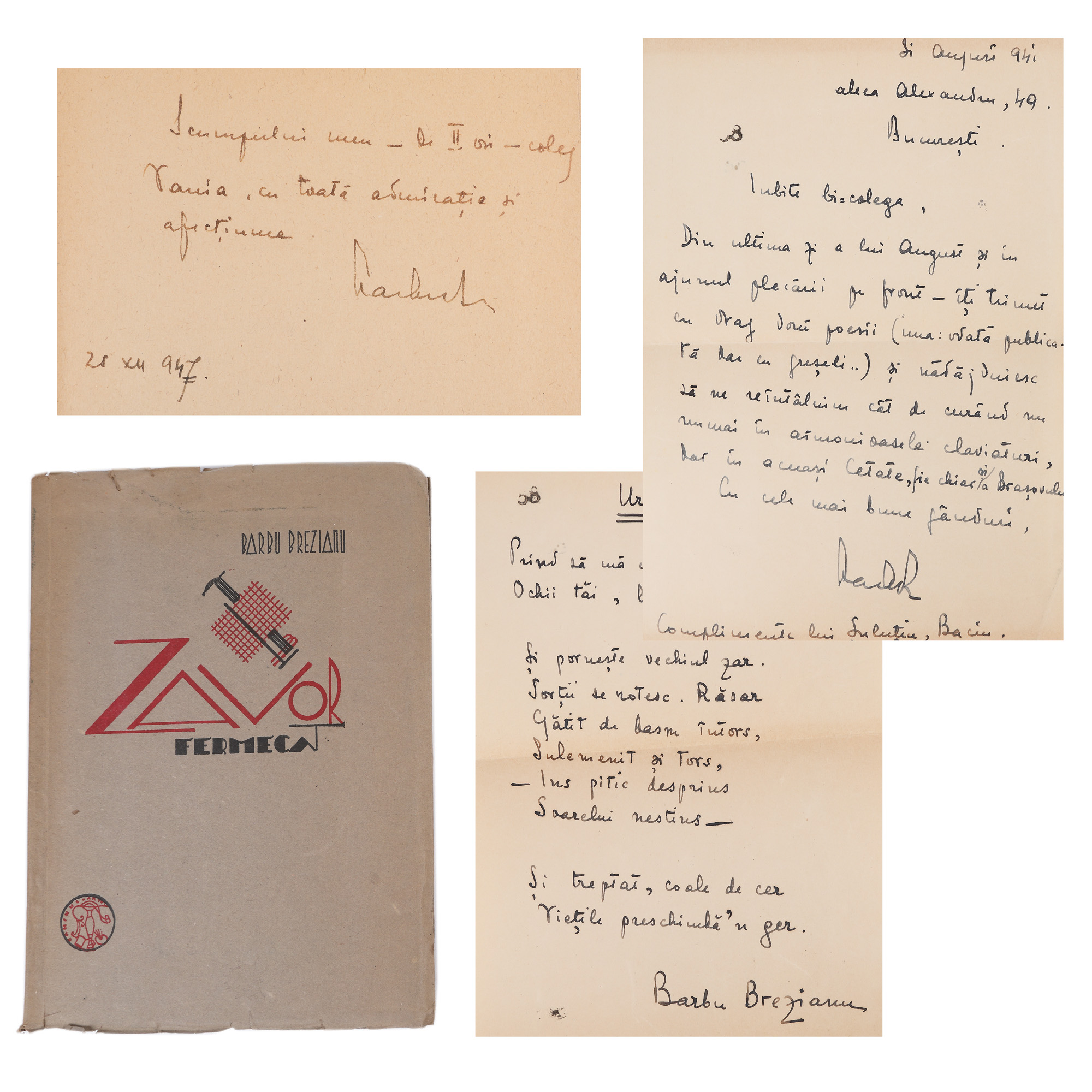 Lot format din: ”Zăvor fermecat”, de Barbu Brezianu, București, 1947, cu o vignetă și un portret de Milița Petrașcu și trei desene de Mircea Marosin, ediție bibliofilă, cu dedicația și semnătura olografă a autorului; o scrisoare trimisă de Barbu Brezianu către Vania Gherghinescu; manuscrisul poeziei ”Ursită”, de Barbu Brezianu