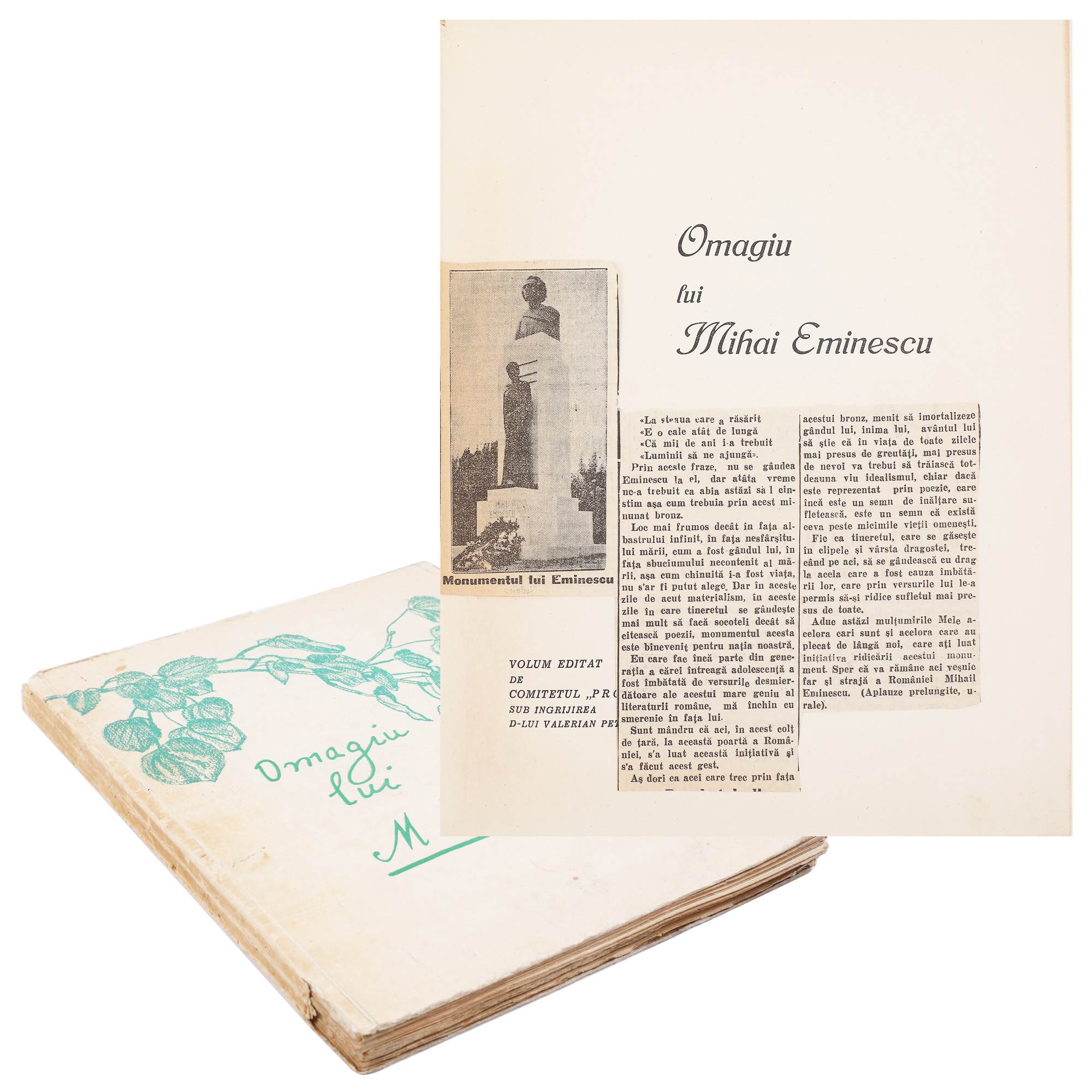 "Omagiu lui Mihai Eminescu" ("Homage to Mihai Eminescu"), volume edited by the "Pro Eminescu" Committee, Bucharest, 1934