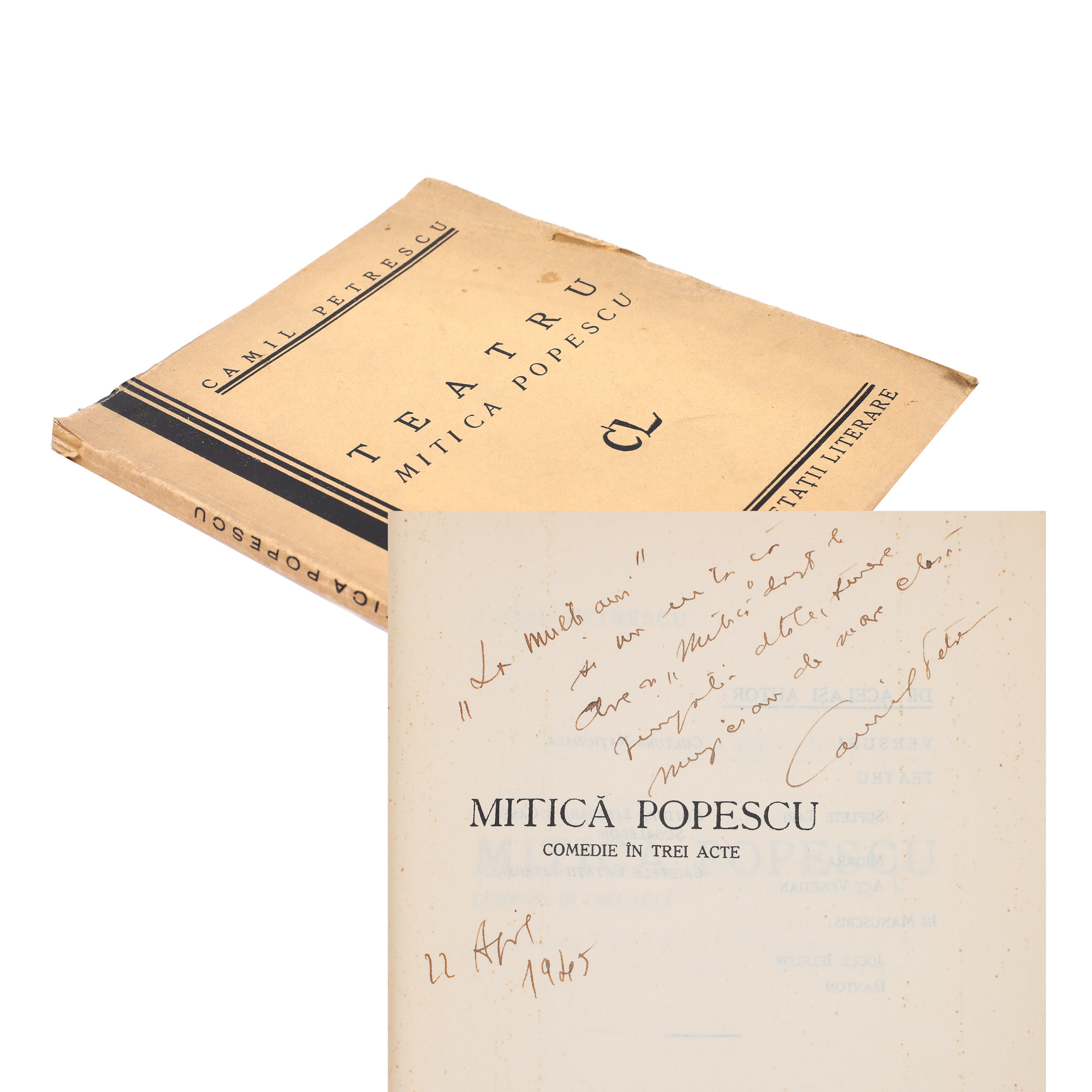 "Mitică Popescu", de Camil Petrescu, Bucureşti, 1928, cu dedicaţia şi semnătura olografă a autorului