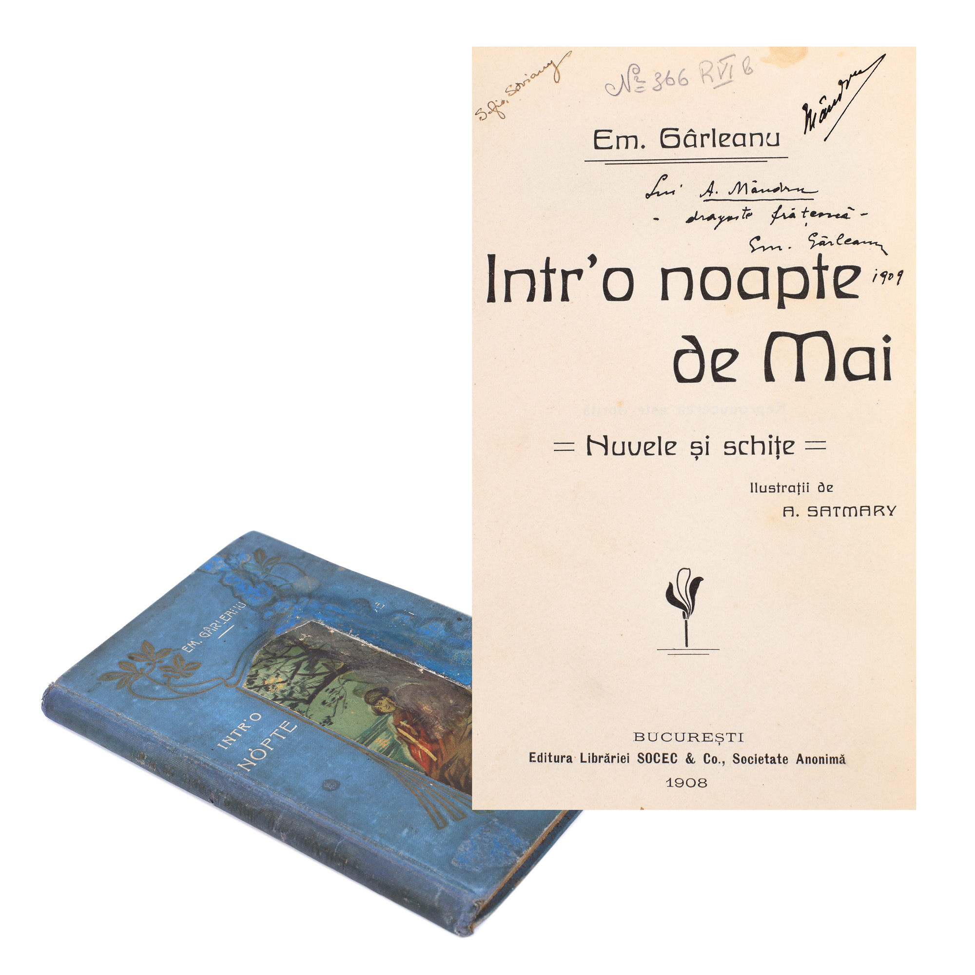 "Într-o noapte de mai" ("On a May night"), by Emil Gârleanu, editio princeps, Bucharest, 1908, with a dedication and the handwritten signature of the author, publishing cover and illustrations by Alexandru Satmary
