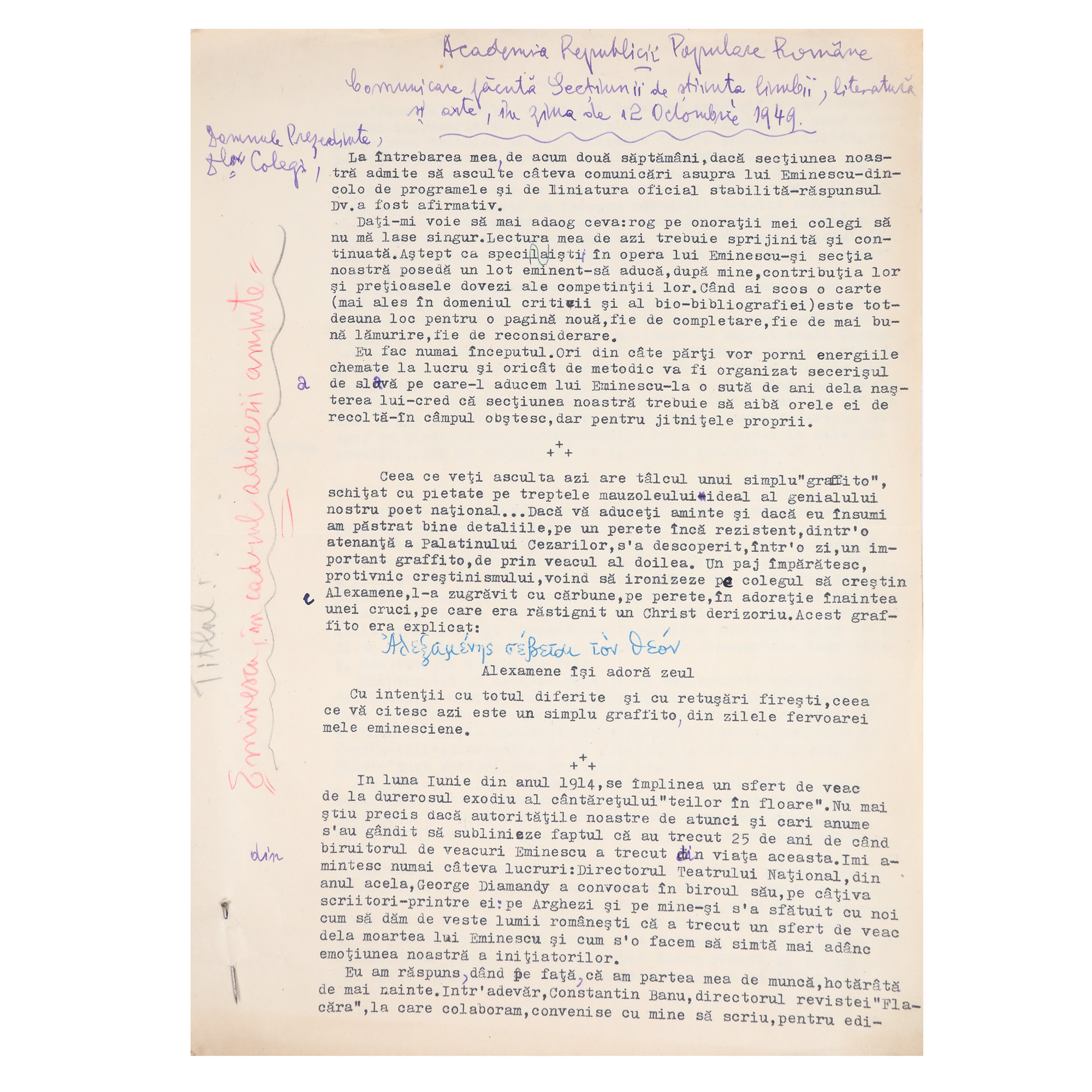 Manuscris de Gala Galaction al unei conferințe ținută la Academia Română, dactilogramă cu semnătura olografă și adnotări, 1949, provine din colecția istorică Șerban Țuculescu-Maria Galaction (7 file)