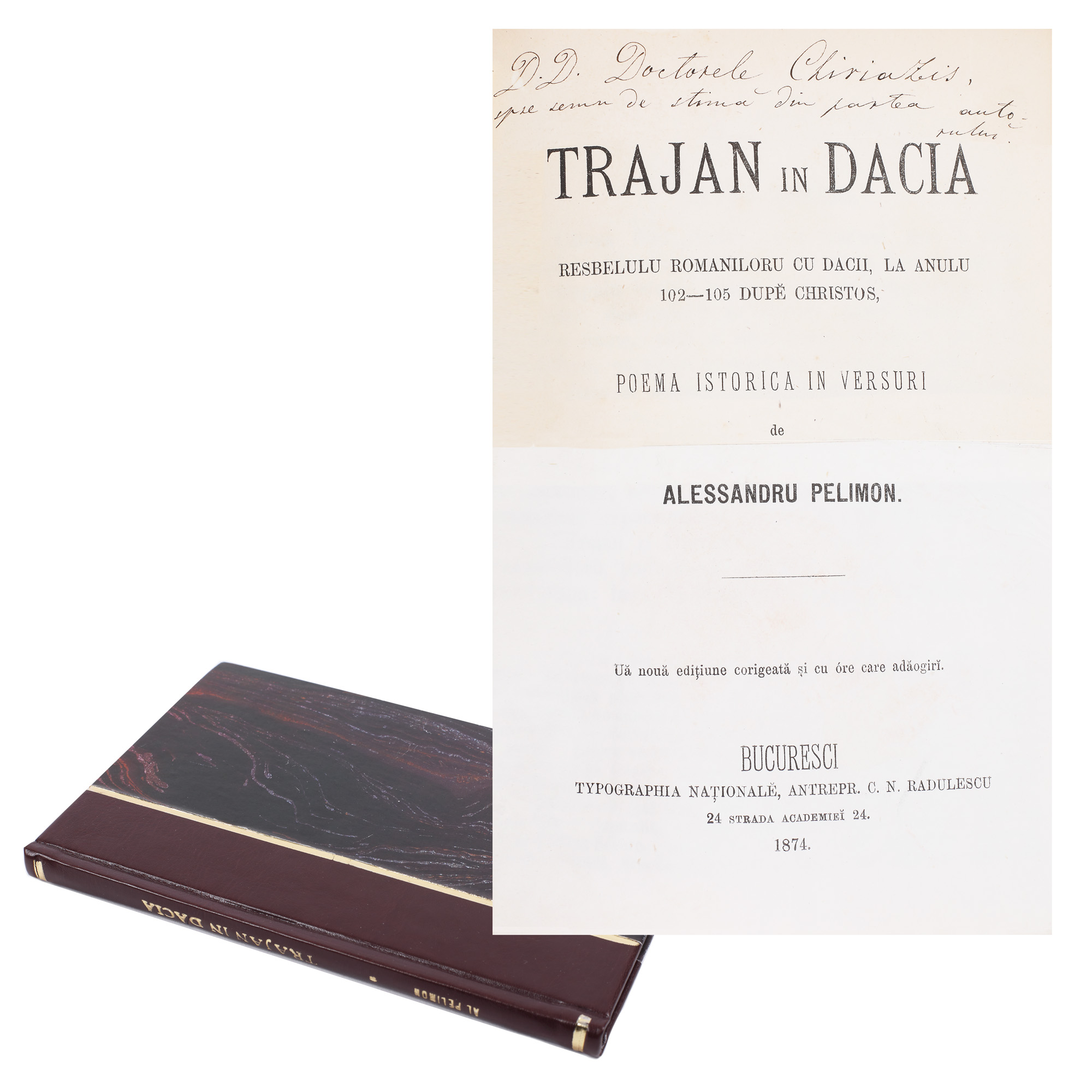 ”Traian în Dacia”, de Alexandru Pelimon, 1874, cu dedicația și semnătura olografă a autorului