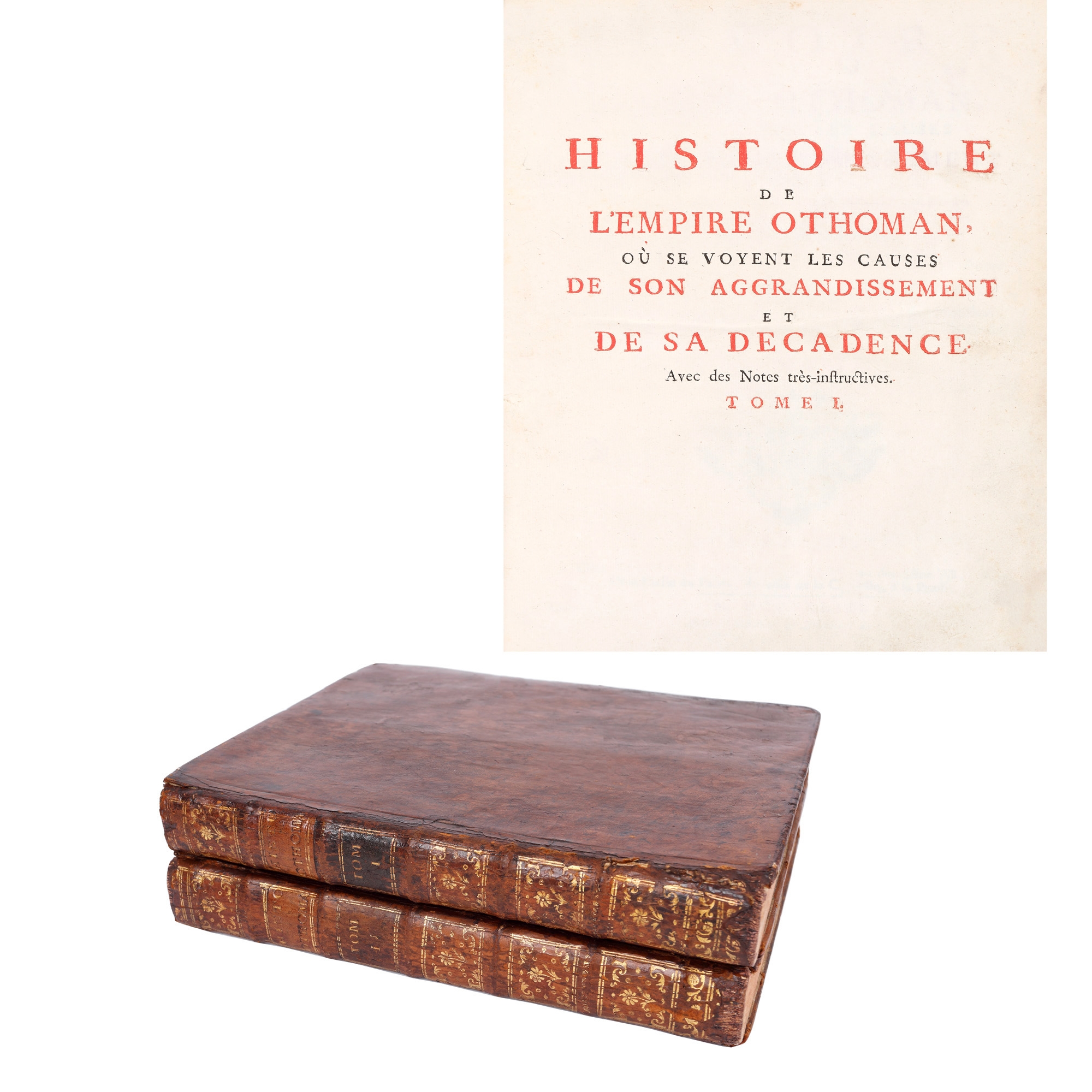 "Istoria Imperiului Otoman" (Histoire de L’Empire Othoman, ou se voyent les causes de son aggrandissement et de sa decadence), de Dimitrie Cantemir, franceză, două volume, Paris, 1743, de colecție