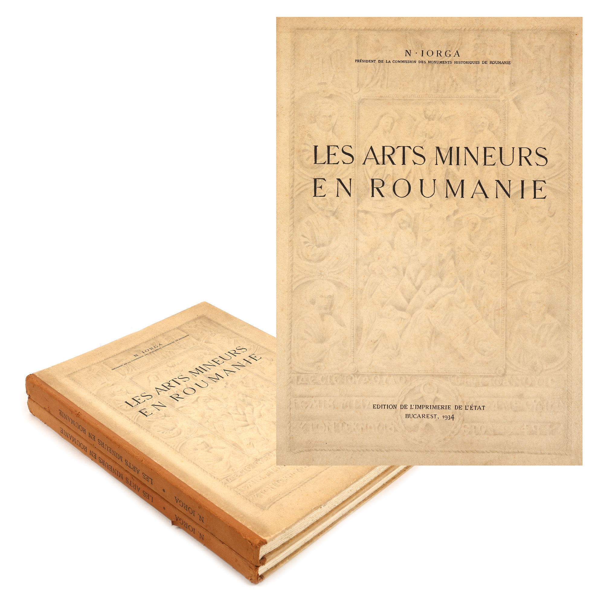 "Artele minore ale României" ("The Minor Arts of Romania"), by Nicolae Iorga, two volumes, French, Bucharest, 1934