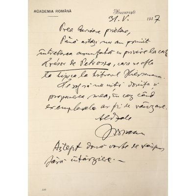 Scrisoare trimisă de Ioan C. Bianu către Gala Galaction, în legătură cu lucrarea "Tezaurul de la Pietroasa", cu antetul Academiei Române și semnătura olografă a filologului, București, 31 mai 1917, provine din colecția istorică Șerban Țuculescu-Maria Galaction (1 filă)
