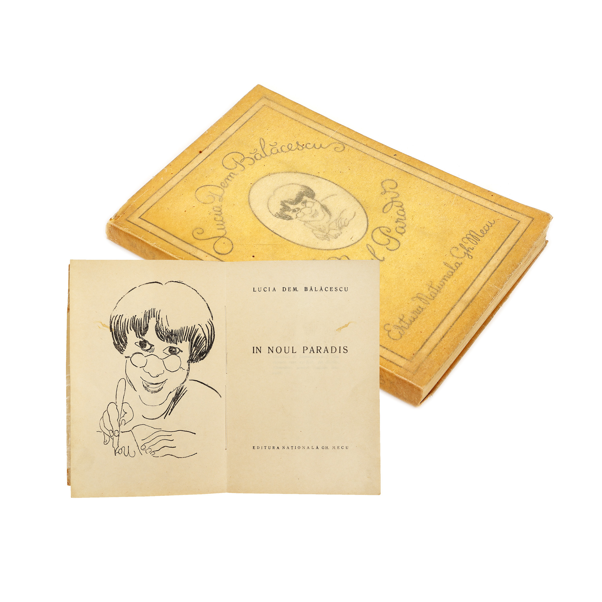 ”În noul paradis”, de Lucia Demetriade Bălăcescu, București, 1941, cu semnătura olografă a pictoriței, ediție ilustrată, exemplar numerotat 2 din 5