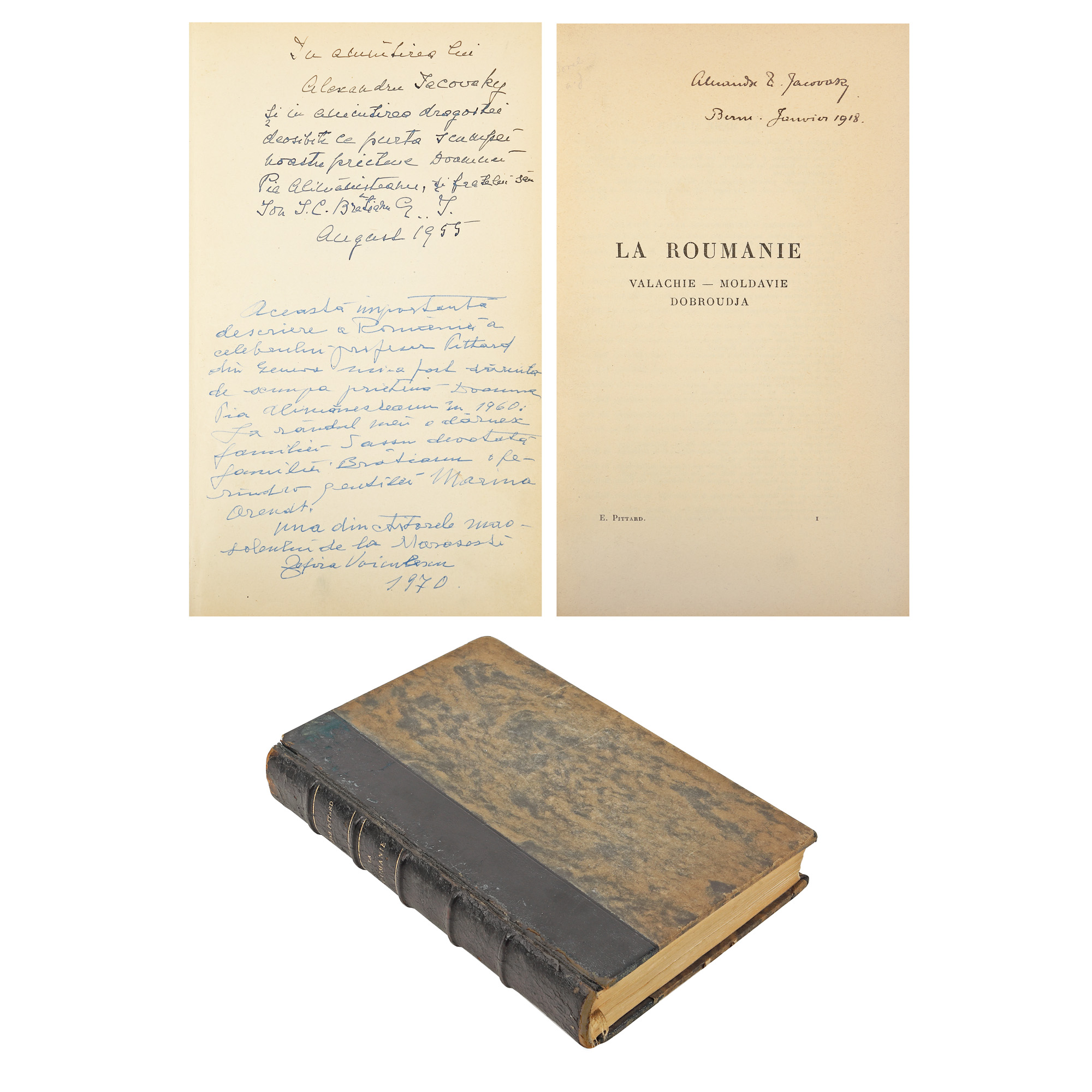 "România - Valahia, Moldova, Dobrogea", de Eugene Pittard, franceză, Paris, 1917, cu ex-librisul lui Alexandru Iacovachi, cu două însemnări pe prima pagină care atestă că a trecut prin biblioteca familiei Brătianu