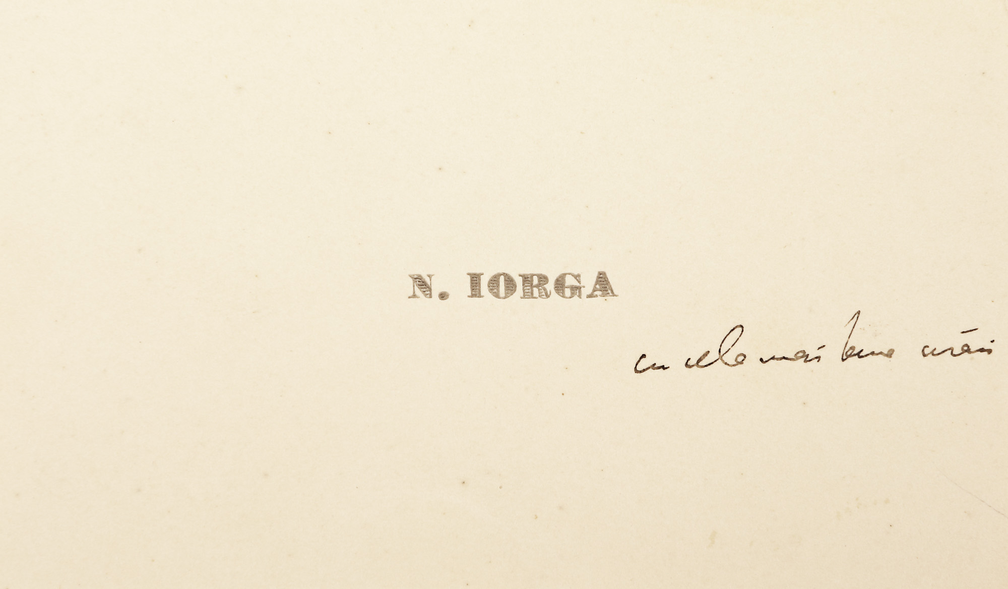 Carte de vizită a lui Nicolae Iorga, purtând însemnările sale olografe