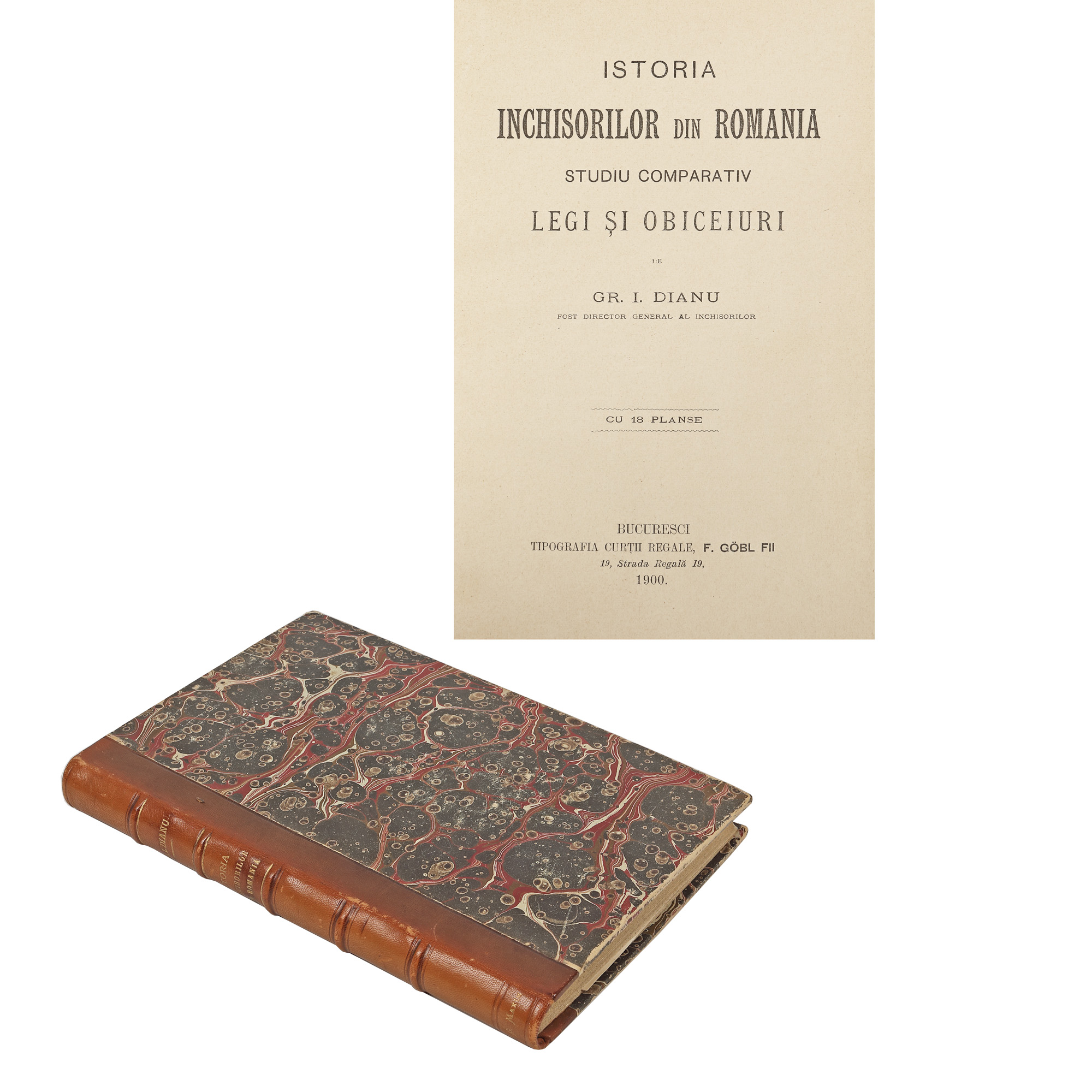 ”Istoria închisorilor din România”, de Gr.I. Dianu, București, 1900, cu ex-libris Mircea Croitoru