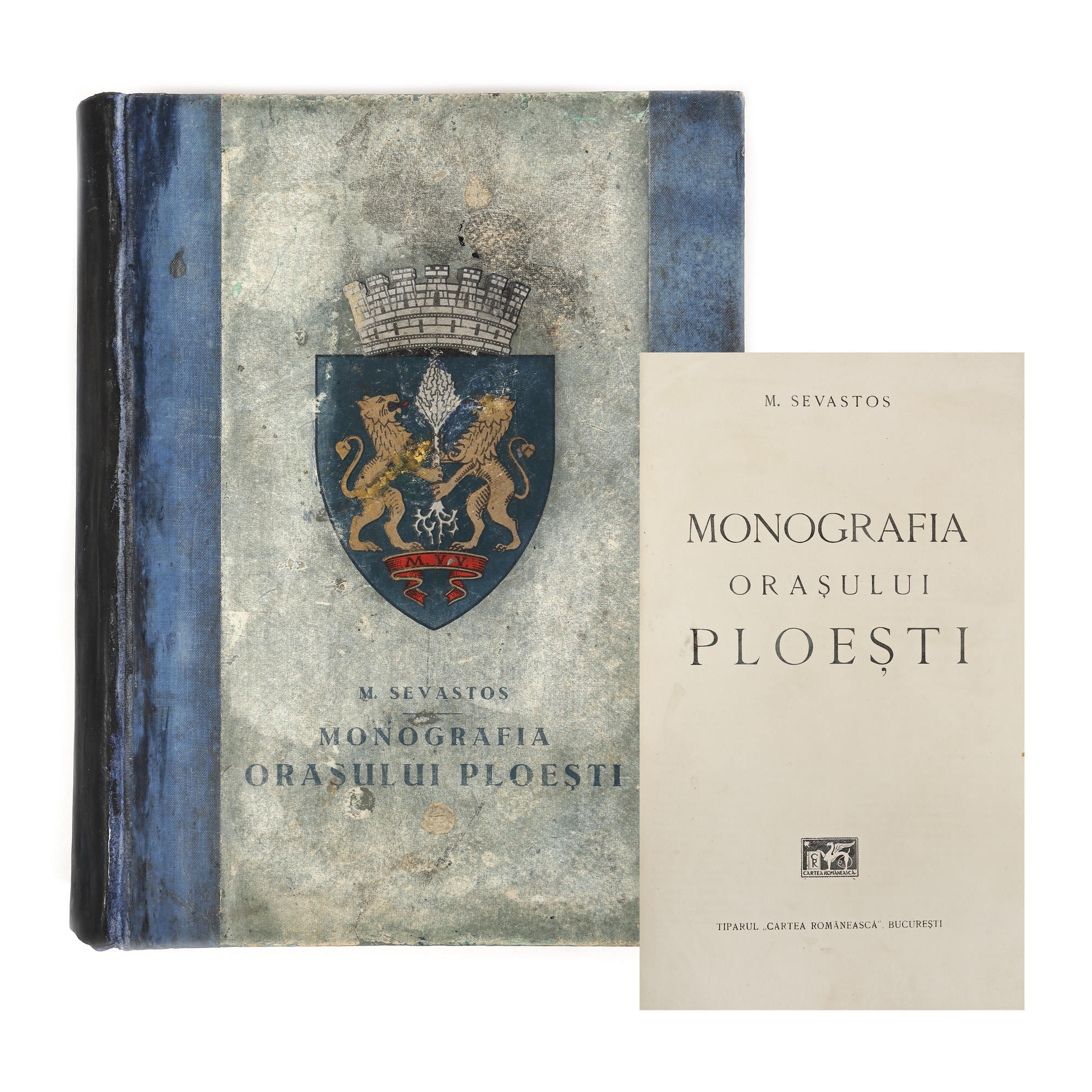"Monografia orașului Ploiești", de Mihail Sevastos, București, 1937