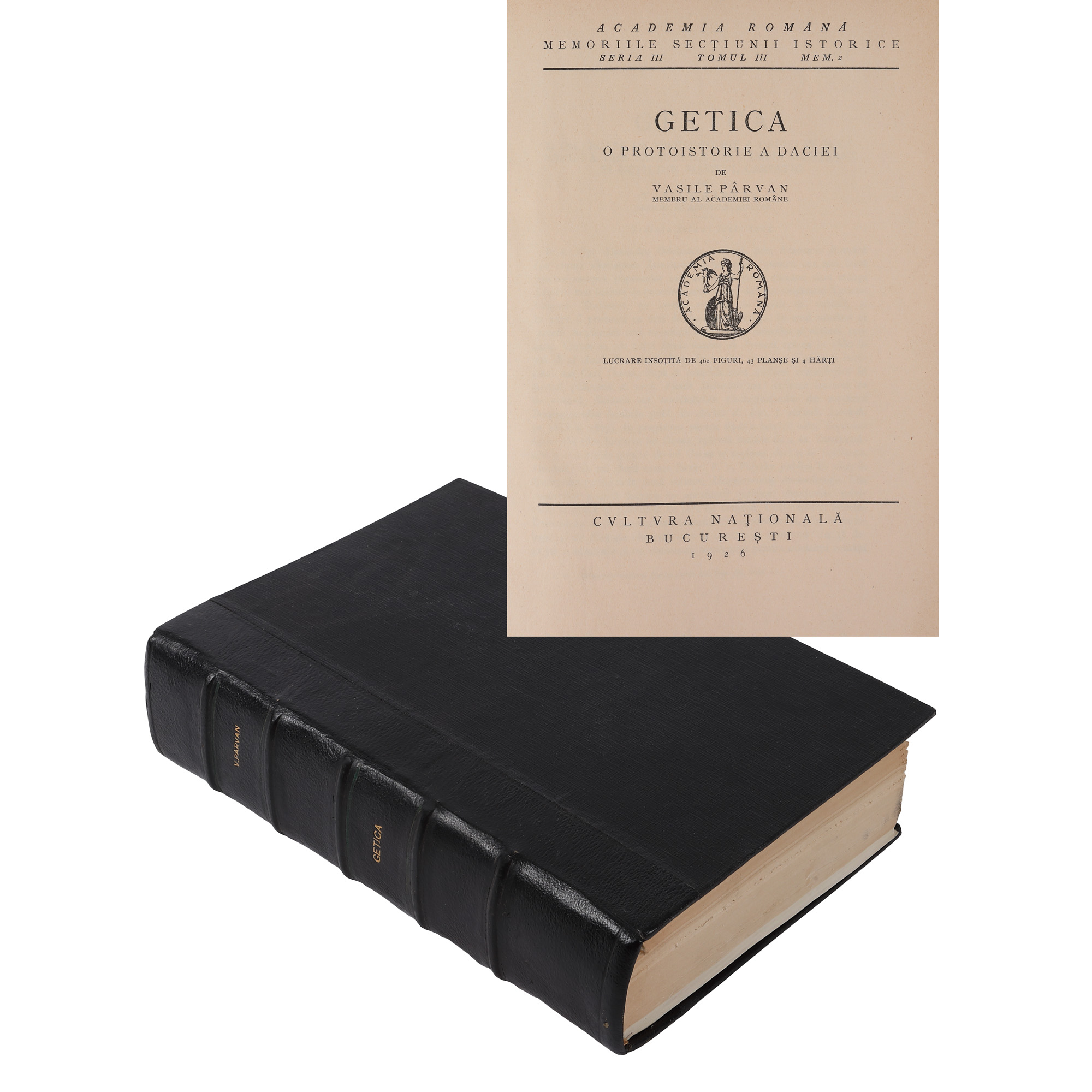"Getica. O protoistorie a Daciei" ("Getica. A Protohistory of Dacia"), by Vasile Pârvan, first edition, Bucharest, 1926