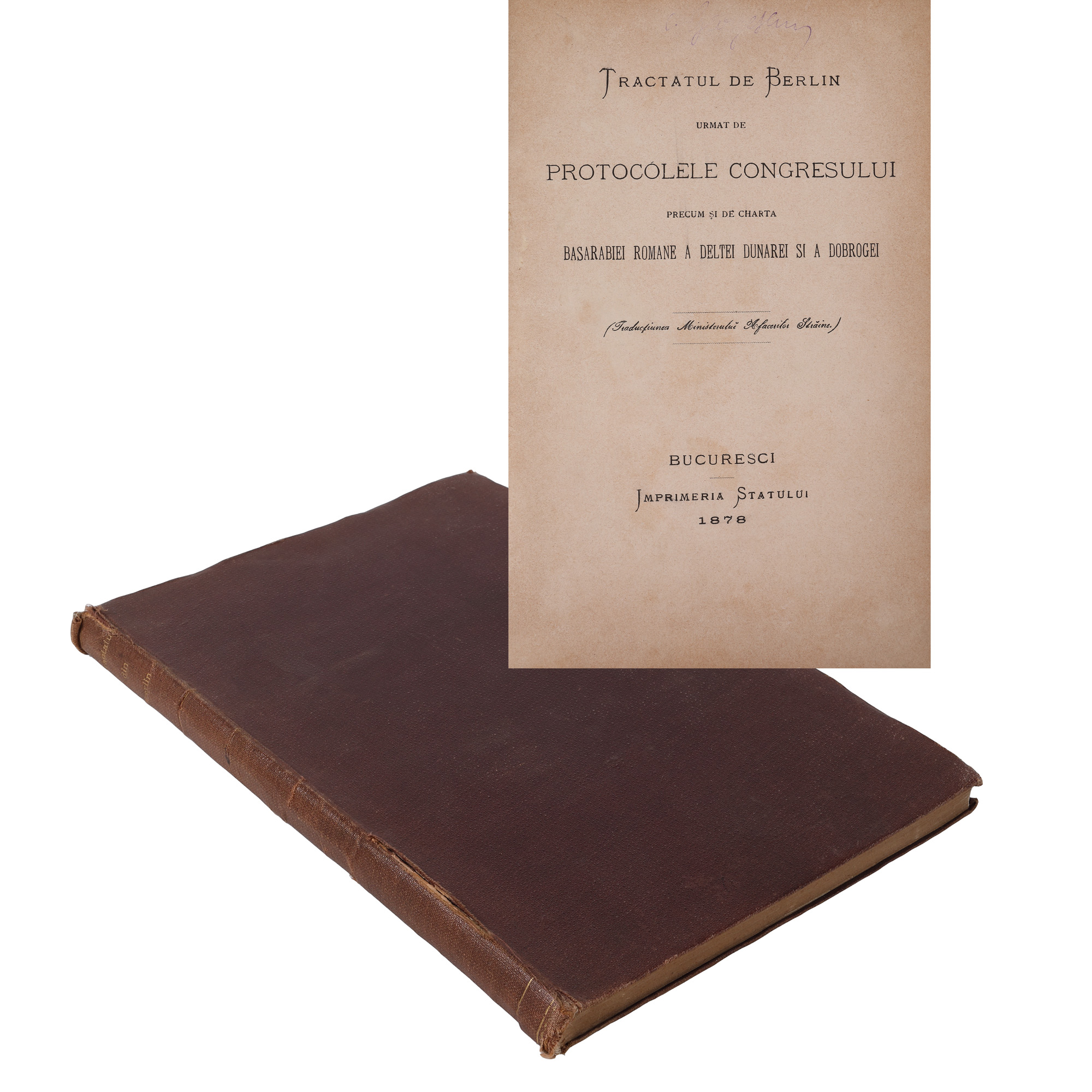 ”Tratatul de la Berlin”, București, 1878, exemplar oficial