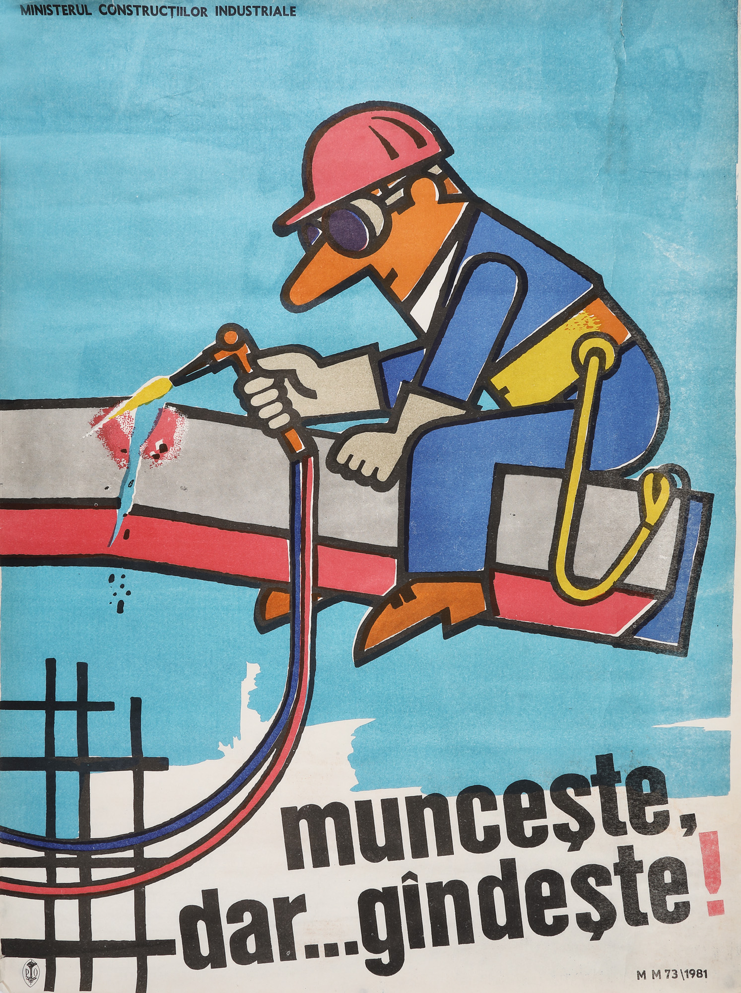 Afiș protecția muncii cu mesajul: "Muncește, dar...gândește!", 1981