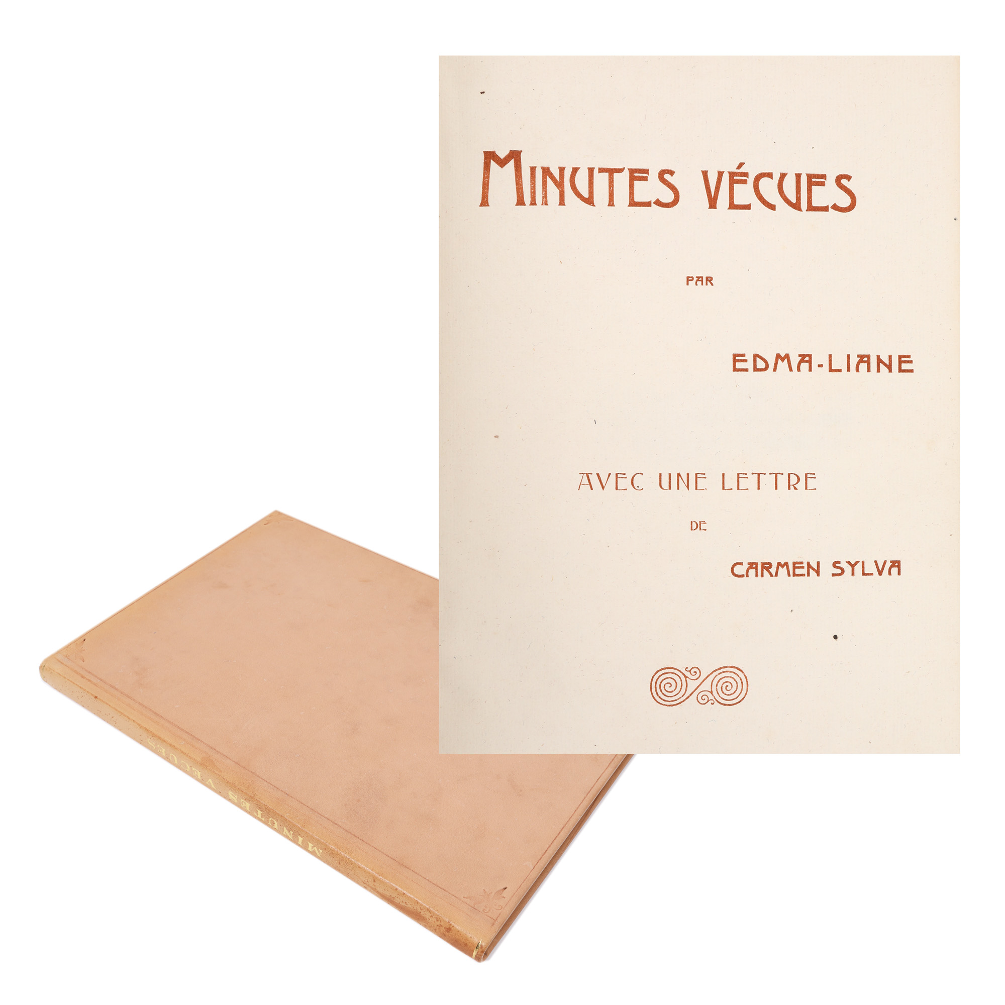 "Minutes Lived", by Edma-liane, French, Bucharest, Socec Publishing House, 1906, with a letter by Carmen Sylva, it belonged to Zoe de Linche
