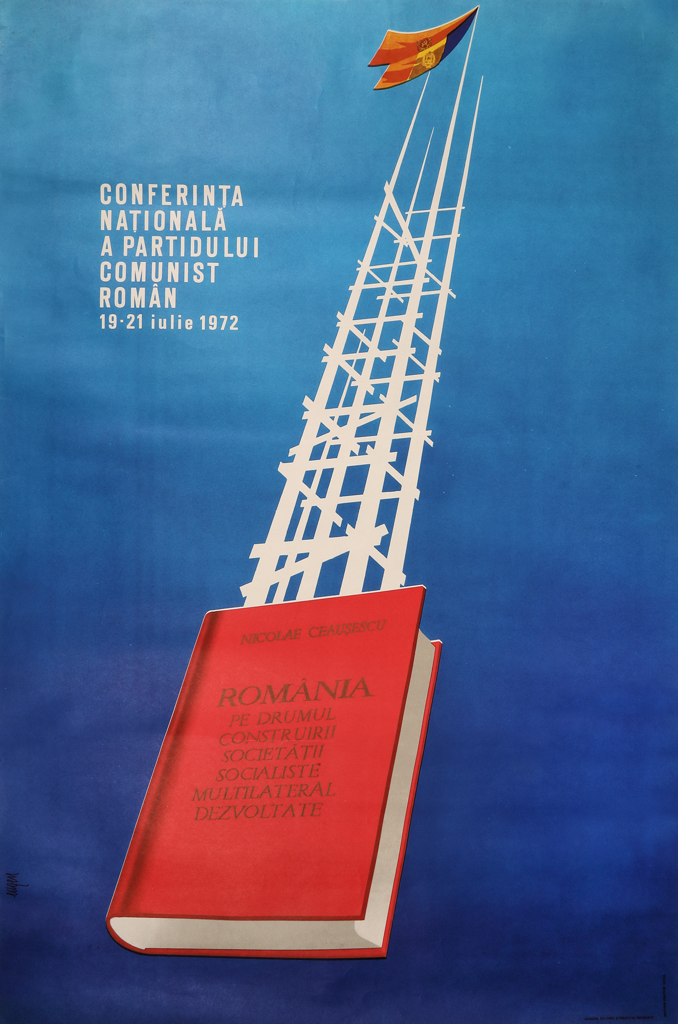 "National Conference of the Romanian Communist Party" poster, 19-21 July 1972