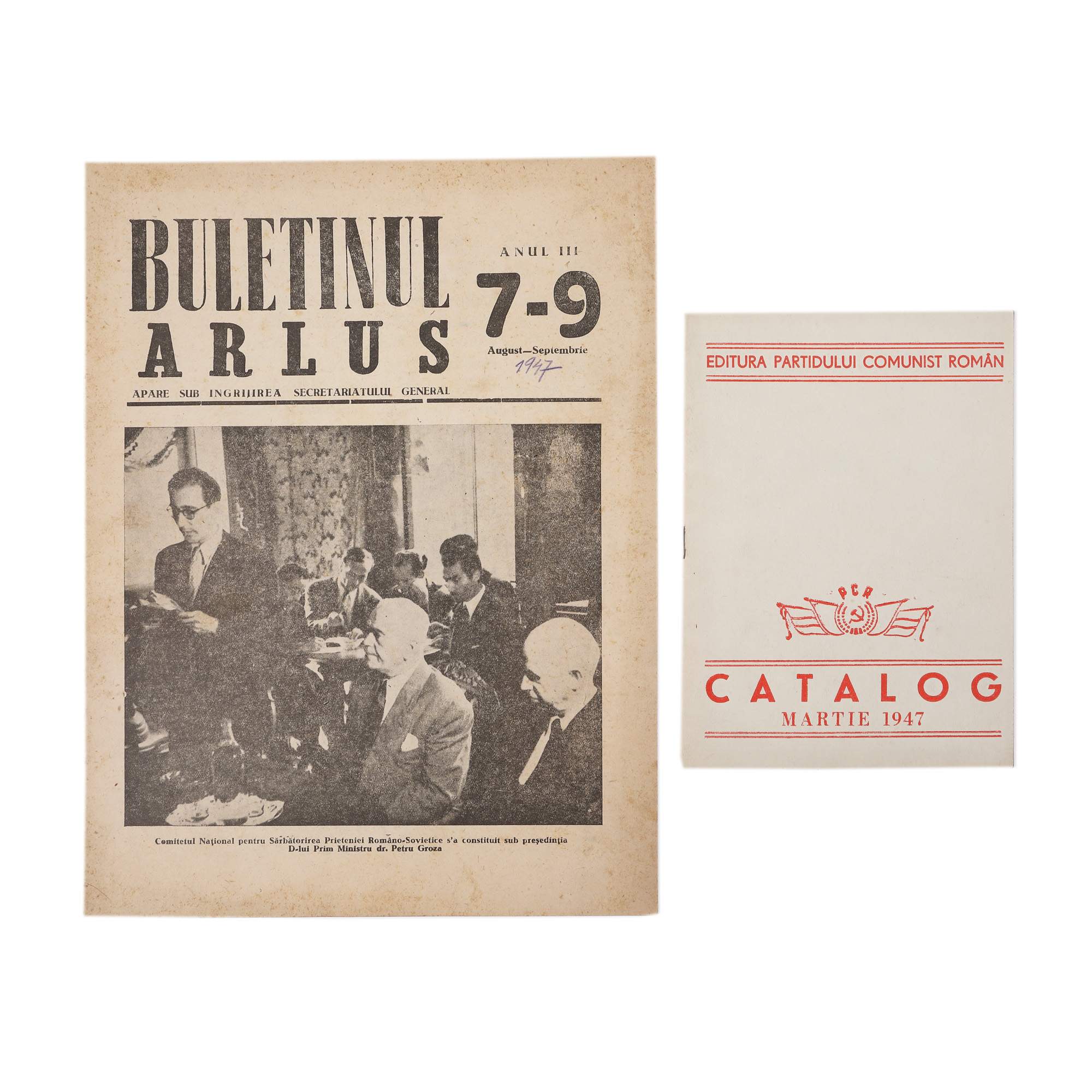 Set of "Buletinul Arlus" Magazine, Bucharest, August-September 1947, and Romanian Communist Party Publishing House Catalogue, 1947
