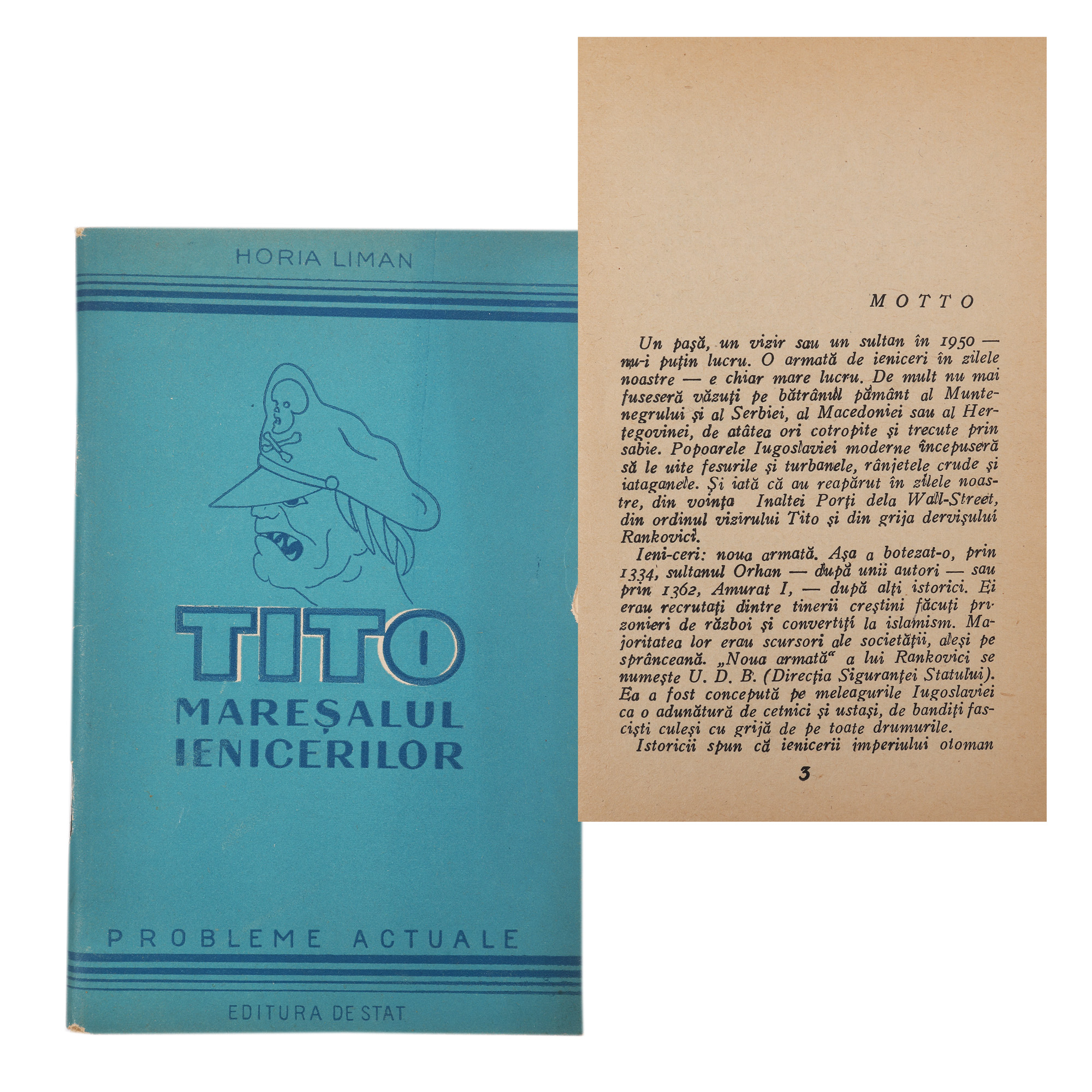 ”Tito mareșalul ienicerilor”, de Horia Liman, București, 1950, cu ex-libris și patru caricaturi anti-Tito și anti-occidentale