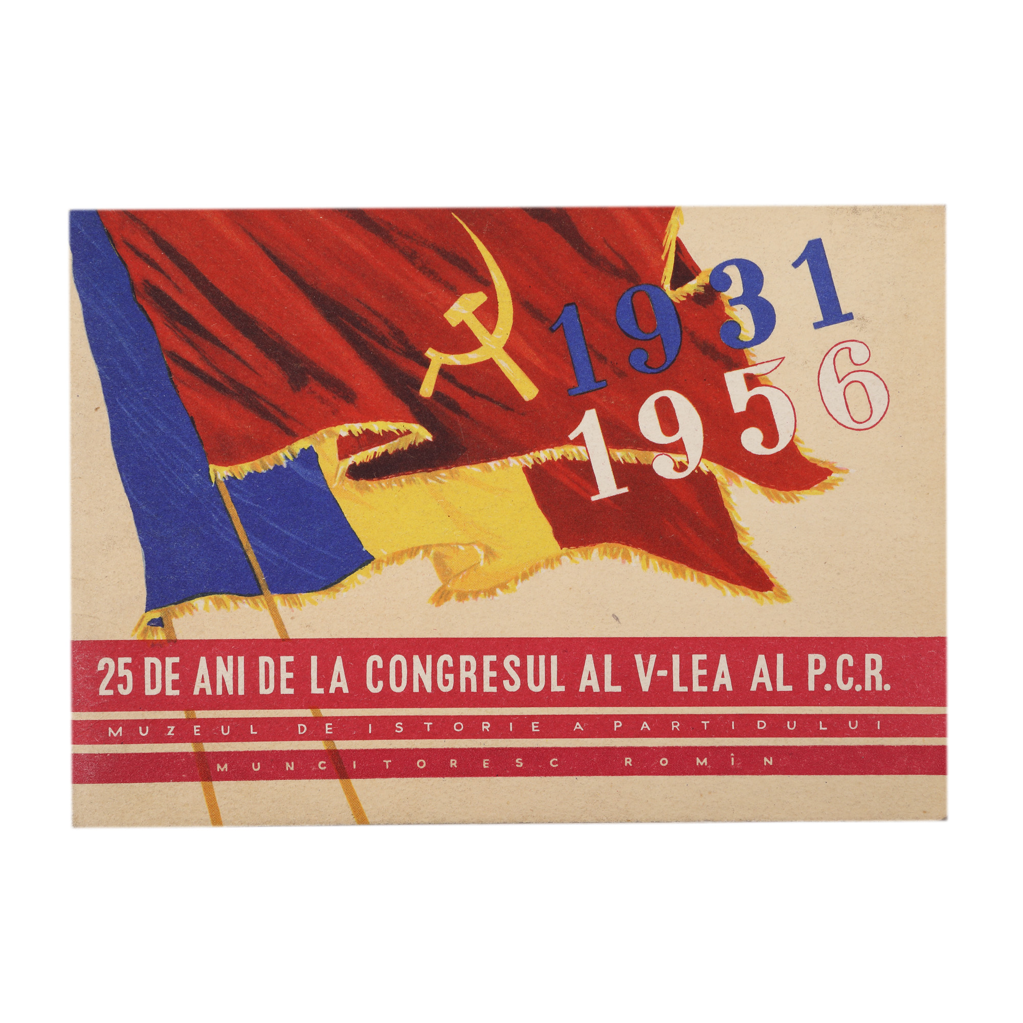 "25 de ani de la Congresul al V-lea al PCR" ("25 years since the 5th Congress of the Romanian Communist Party"), Bucharest, 1957, with ex-libris and a handwritten note by Sașa Pană