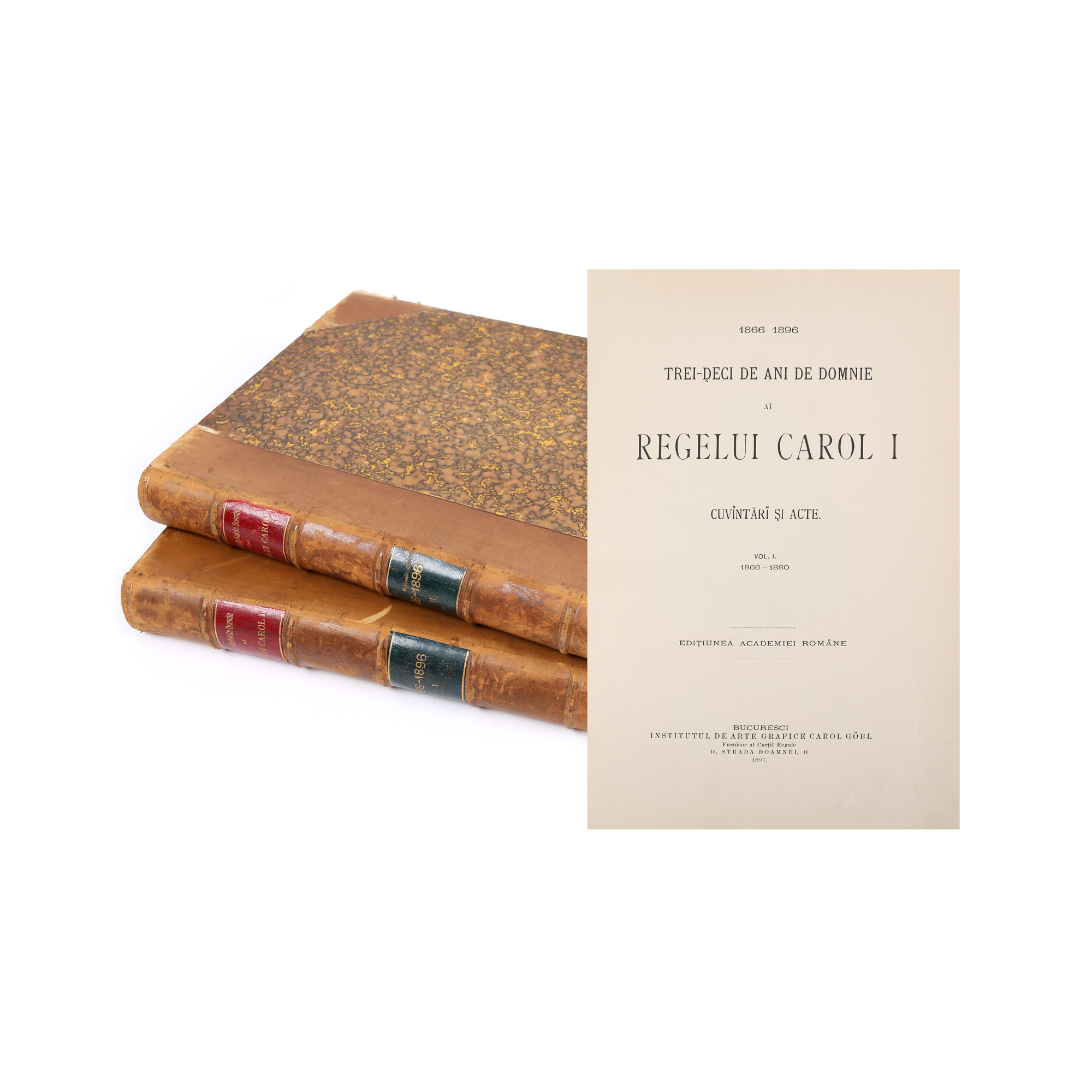 ”Treizeci de ani de domnie ai regelui Carol I. Cuvântări și acte", două volume, București, 1897