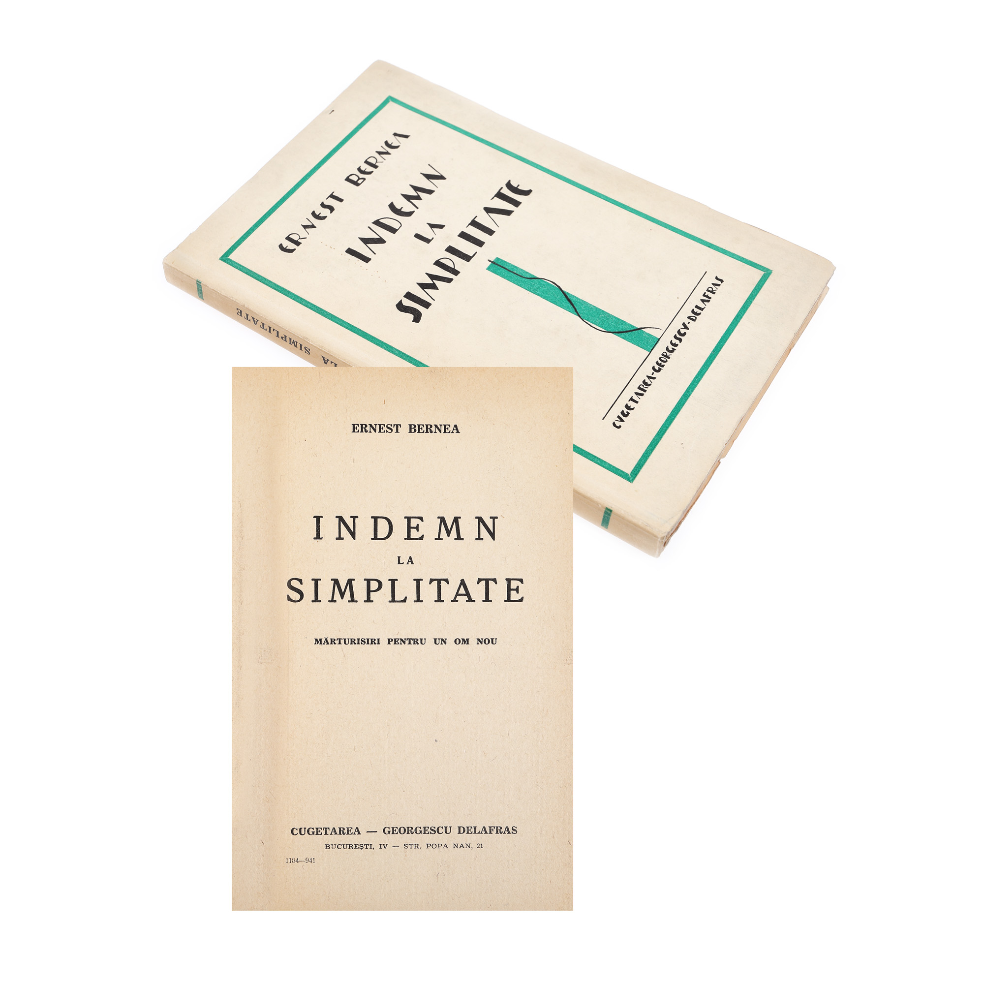 "Îndemn la simplitate" ("Call for Simplicity"), by Ernest Bernea, first edition, Bucharest, 1941, from the collection of the writer Vania Gherghinescu 