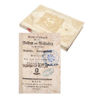 "Observaţii istorice, naturale şi politice asupra Valahiei şi Moldovei" ("Historical, Natural and Political Observations on Wallachia and Moldavia"), by Stephan Ignaz Raicevich, German, Vienna, 1789, with ex-libris Alexandru Papiu-Ilarian, special piece