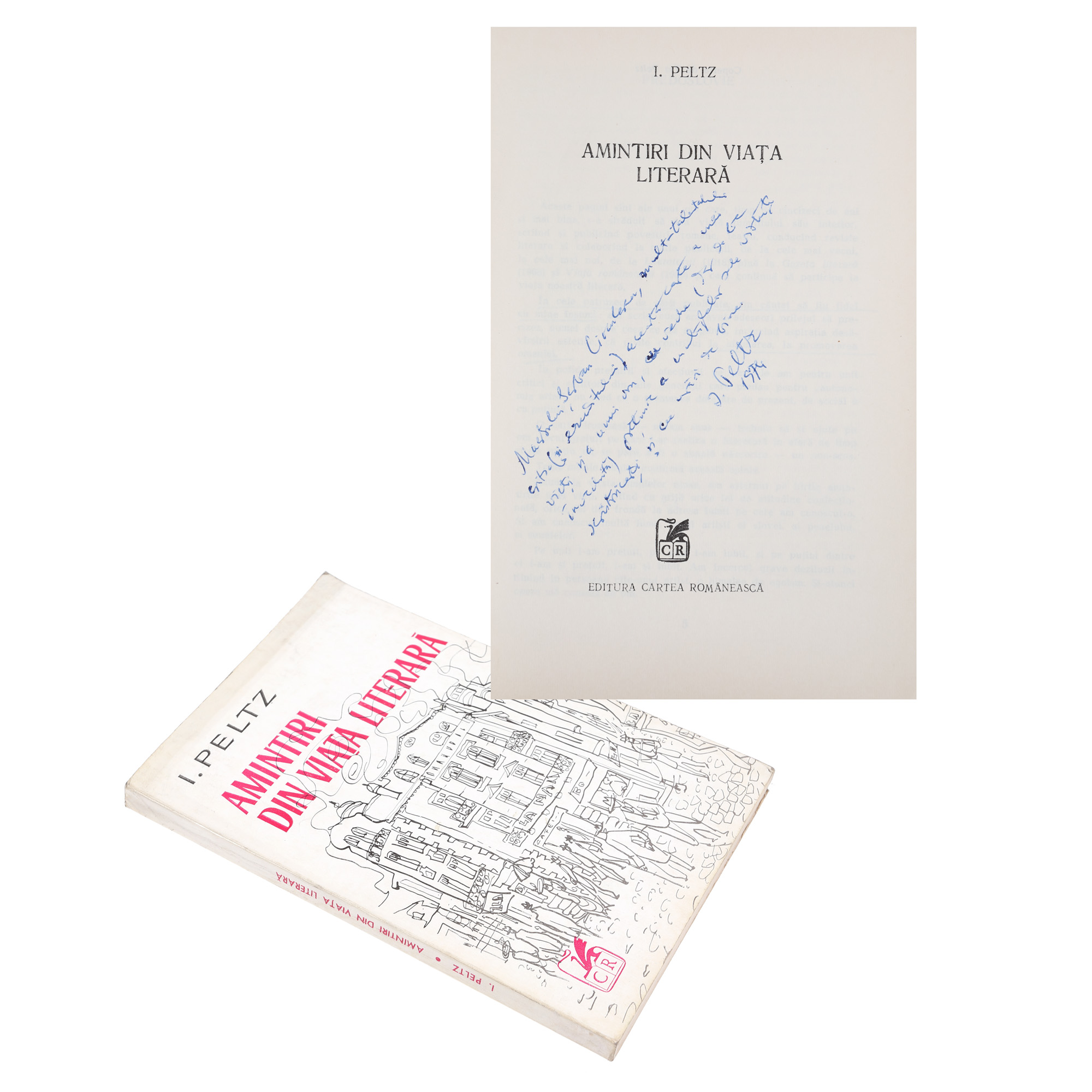 ”Amintiri din viața literară”, de Isac Peltz, București, 1974, cu dedicația autorului către Șerban Cioculescu, provine din colecția criticului literar Șerban Cioculescu