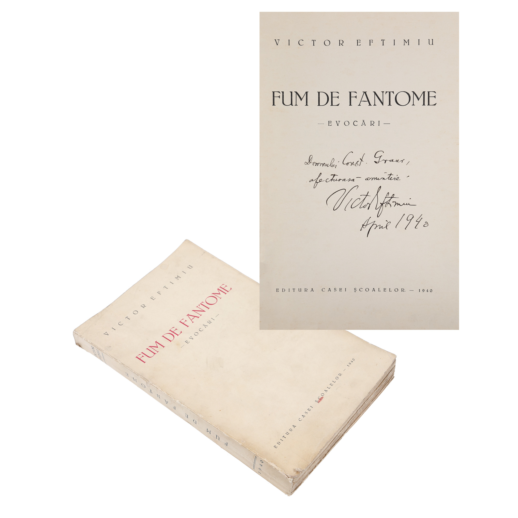 "Fum de fantome" ("Ghost Smoke") by Victor Eftimiu, Bucharest, 1940, with the author's dedication to Constantin Graur, from the collection of literary critic Șerban Cioculescu