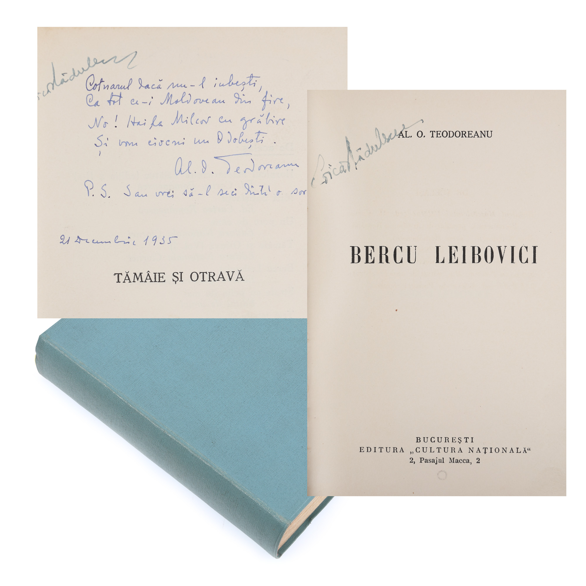 Colegat ”Bercu Leibovici” și ”Tâmîie și Otravă”, Al. O. Teodoreanu, București, 1935, cu dedicația autorului către Șerban Cioculescu și o istorie personală a acestuia, provine din colecția criticului literar Șerban Cioculescu
