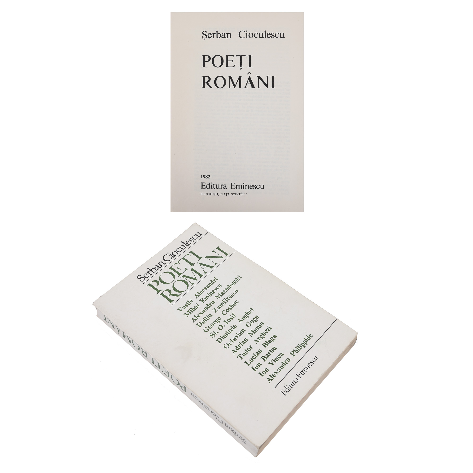 ”Poeți români”, de Șerban Cioculescu, București, 1982, cu o însemnare olografă și ex-librisul autorului, provine din biblioteca sa