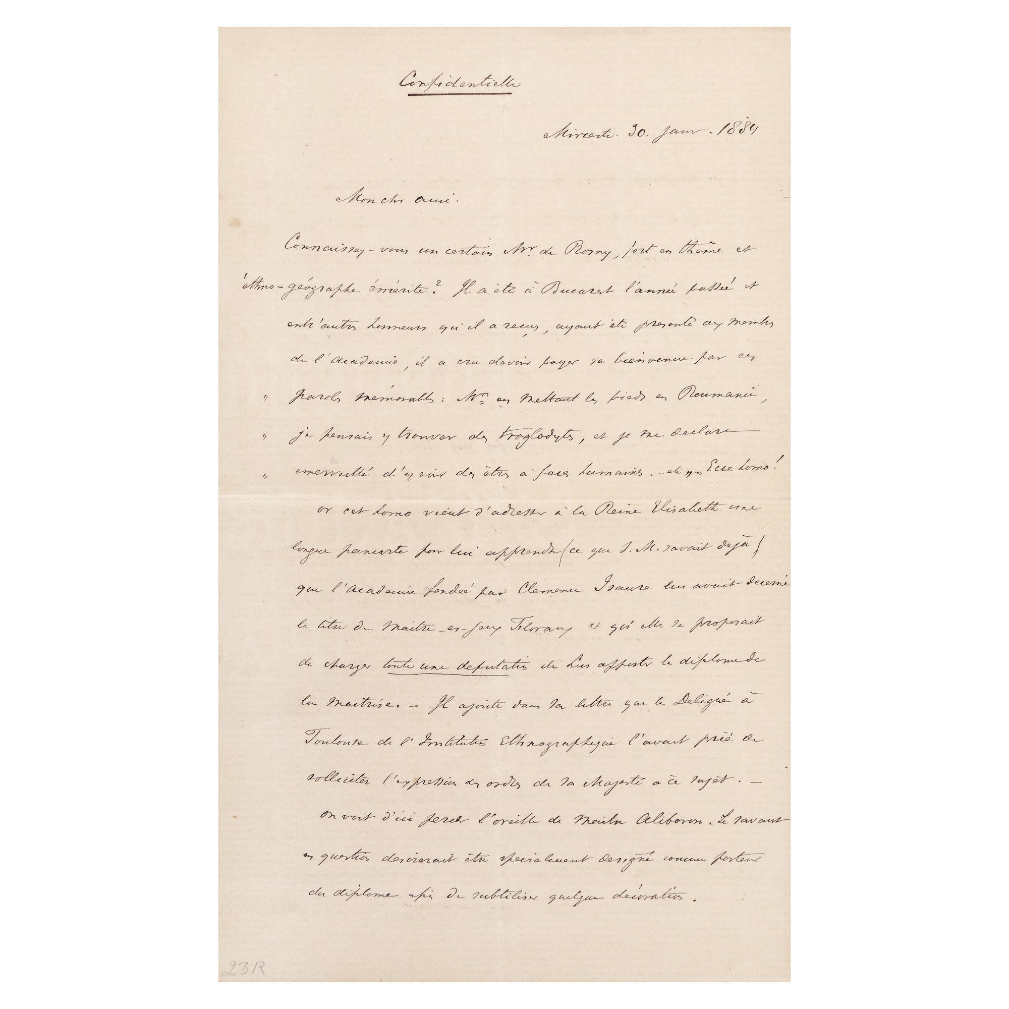 "Confidential" letter sent by Vasile Alecsandri to a friend, about the visit of a French friend who said "Gentlemen, setting foot on Romanian lands I thought I would find troglodytes and I declare myself astonished to see beings with a human face... etc. ... "Ecce Homo!", French, Mircesti, January 30, 1884, with the poet's autograph, collectible piece (4 pages)