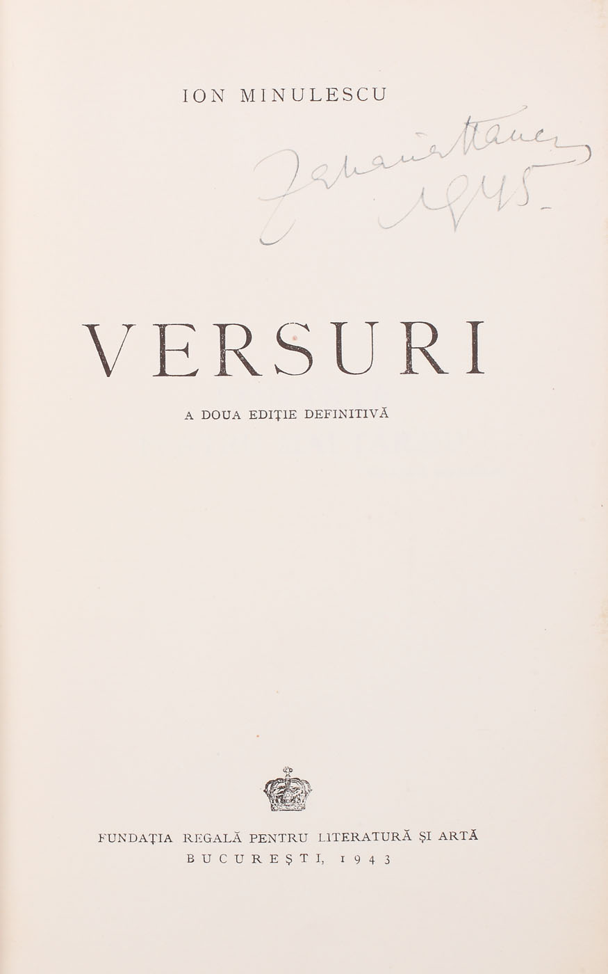 "Versuri", de Ion Minulescu, Bucureşti, 1943, cu dedicaţia autorului către Zaharia Stancu