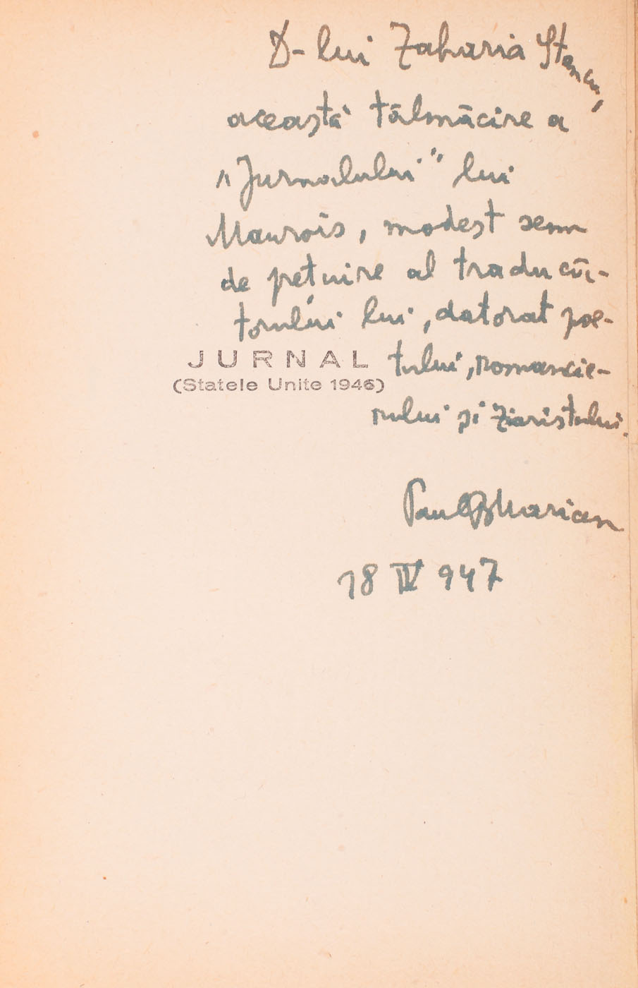 "Jurnal (Statele Unite 1946)", de Andre Maurois, Bucureşti, 1946, cu dedicaţia traducătorului către Zaharia Stancu