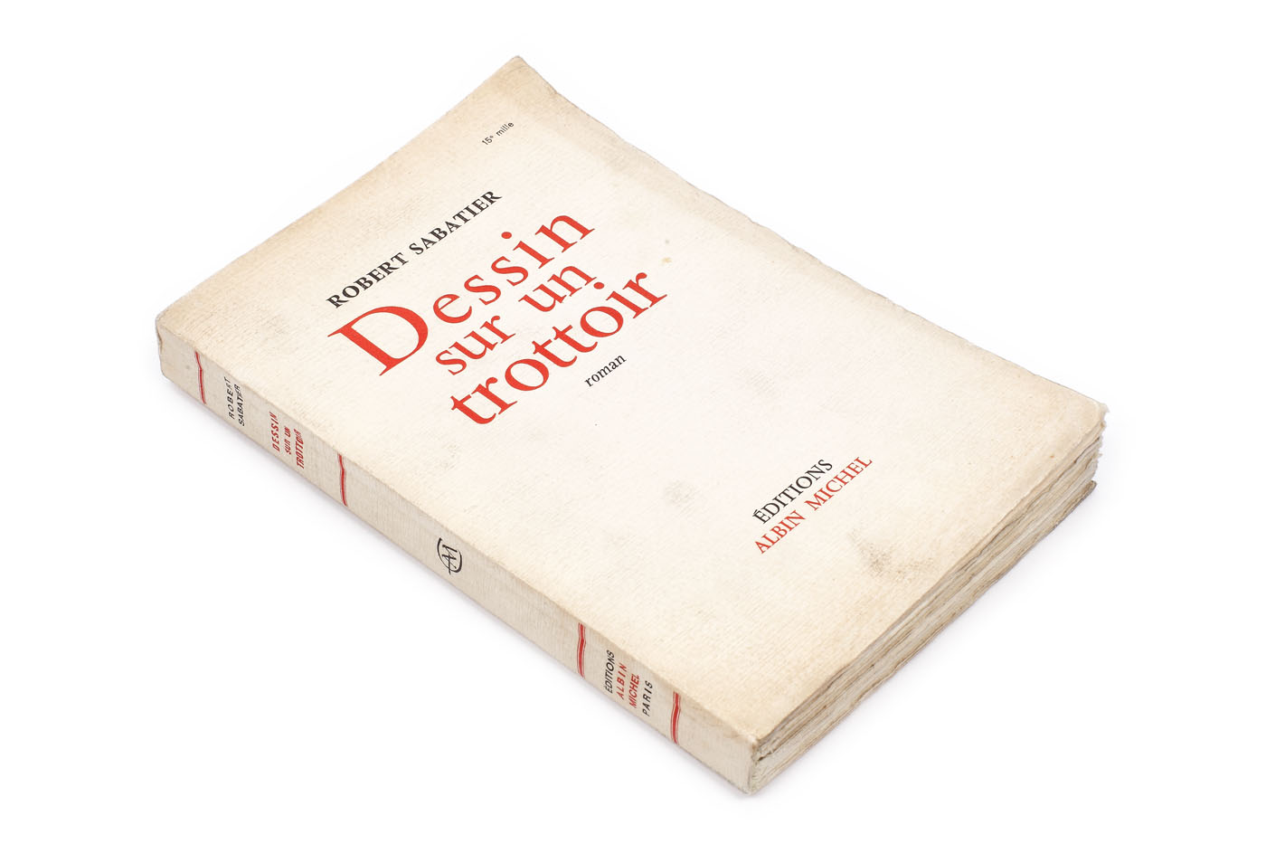 "Desenând pe trotuar", de Robert Sabatier, franceză, Paris, 1964, cu dedicaţia autorului către Zaharia Stancu