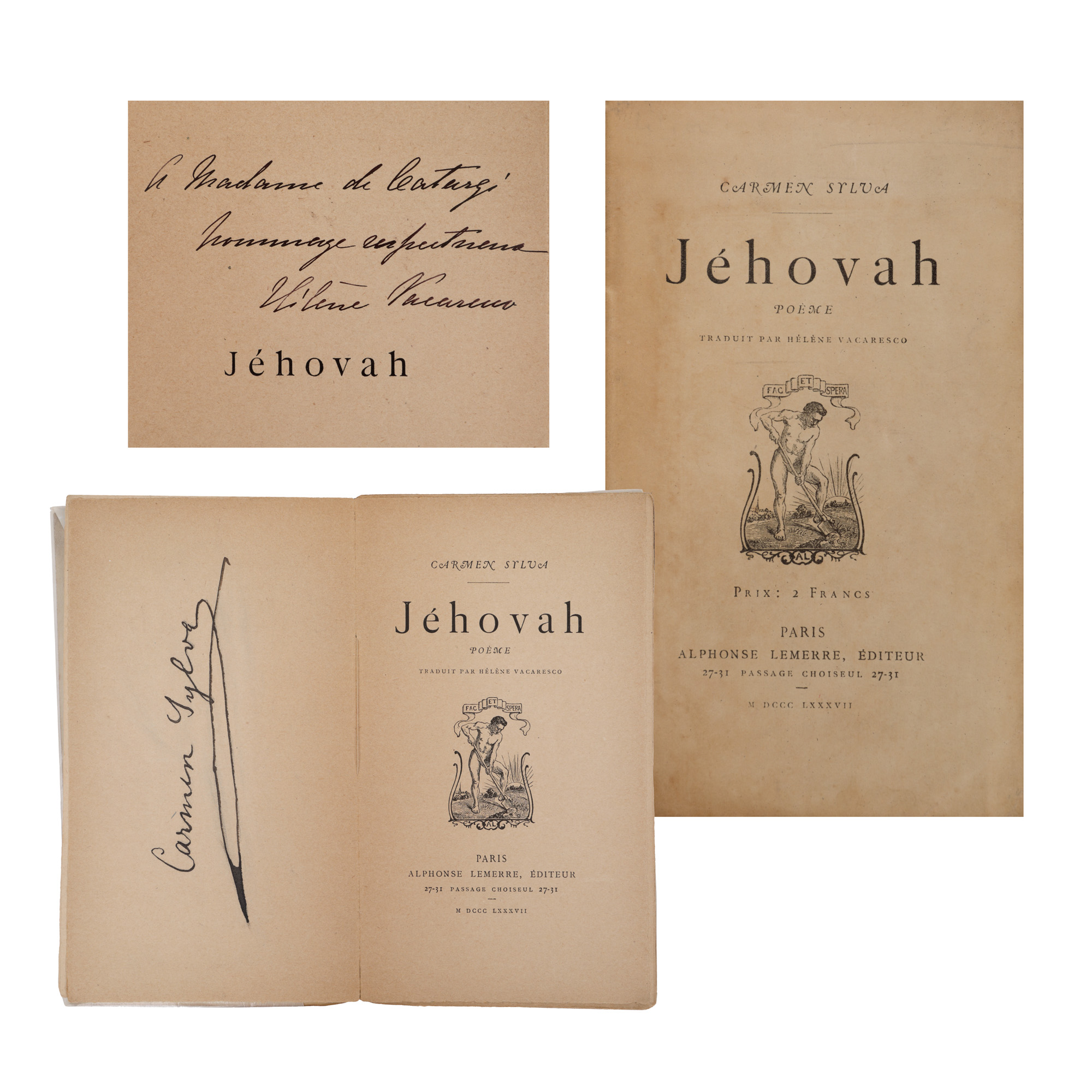"Iehova", de Carmen Sylva, tradusă de Elena Văcărescu, franceză, Paris, 1887, cu dedicația și semnătura olografă a traducătoarei, posibil către soția omului politic Lascăr Catargiu