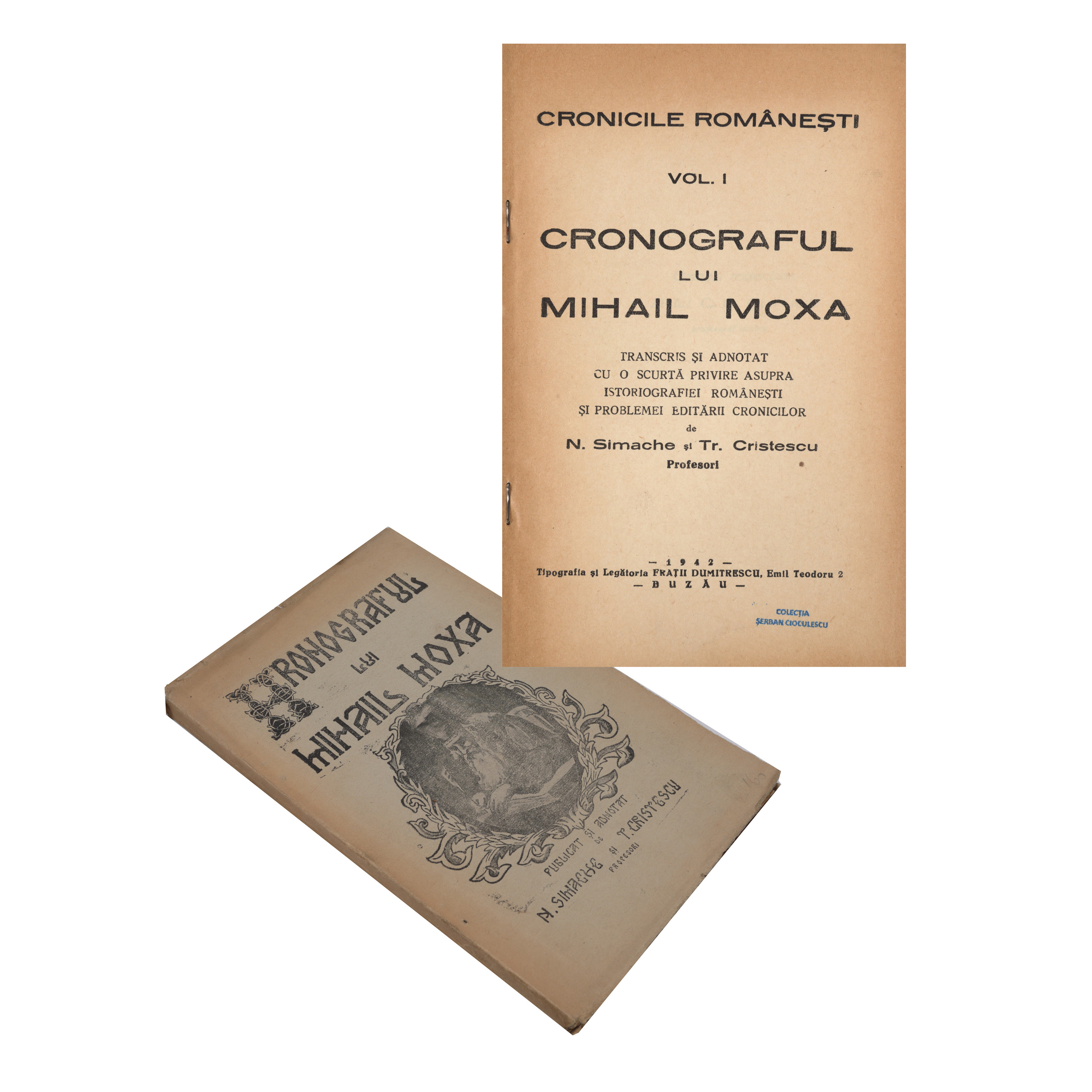 ‘Hronograful lui Mihail Moxa’ (Mihail Moxa's Hronograph), Buzău, 1942, from the collection of the literary critic Șerban Cioculescu 