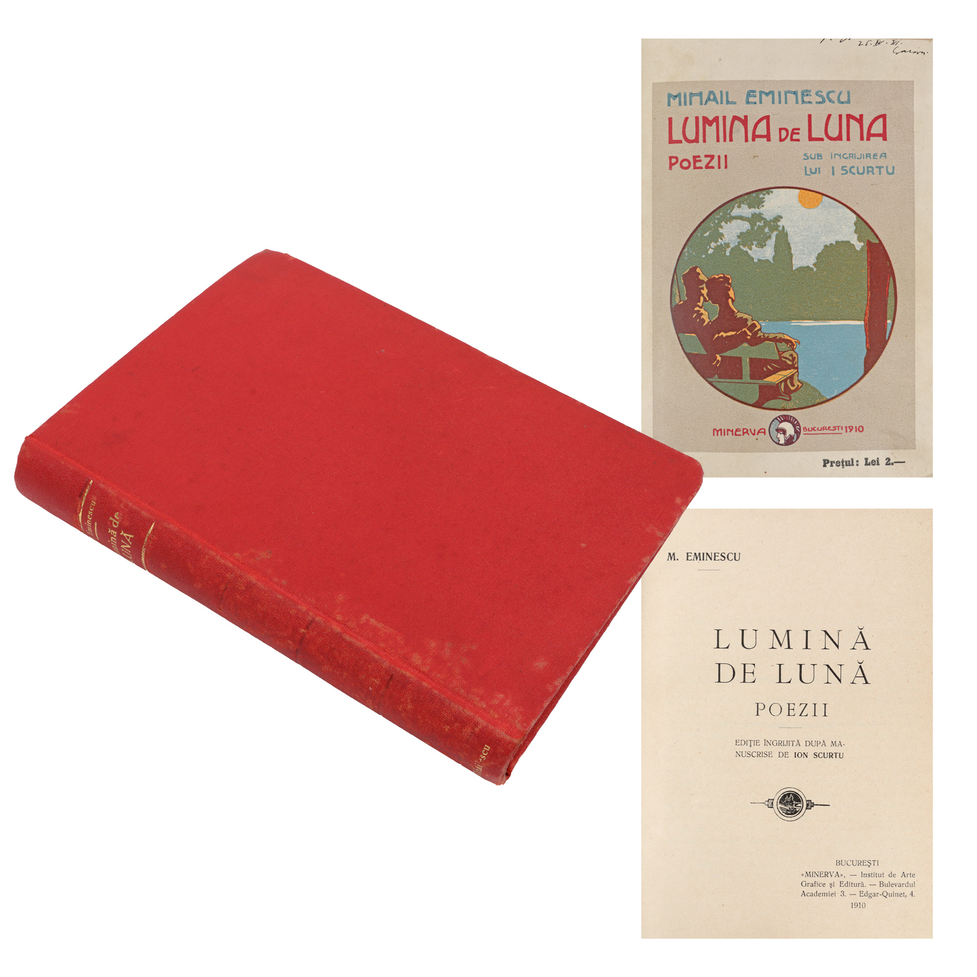"Lumina de Lună", de Mihai Eminescu, București, 1910, ediție îngrijită de Ion Scurtu