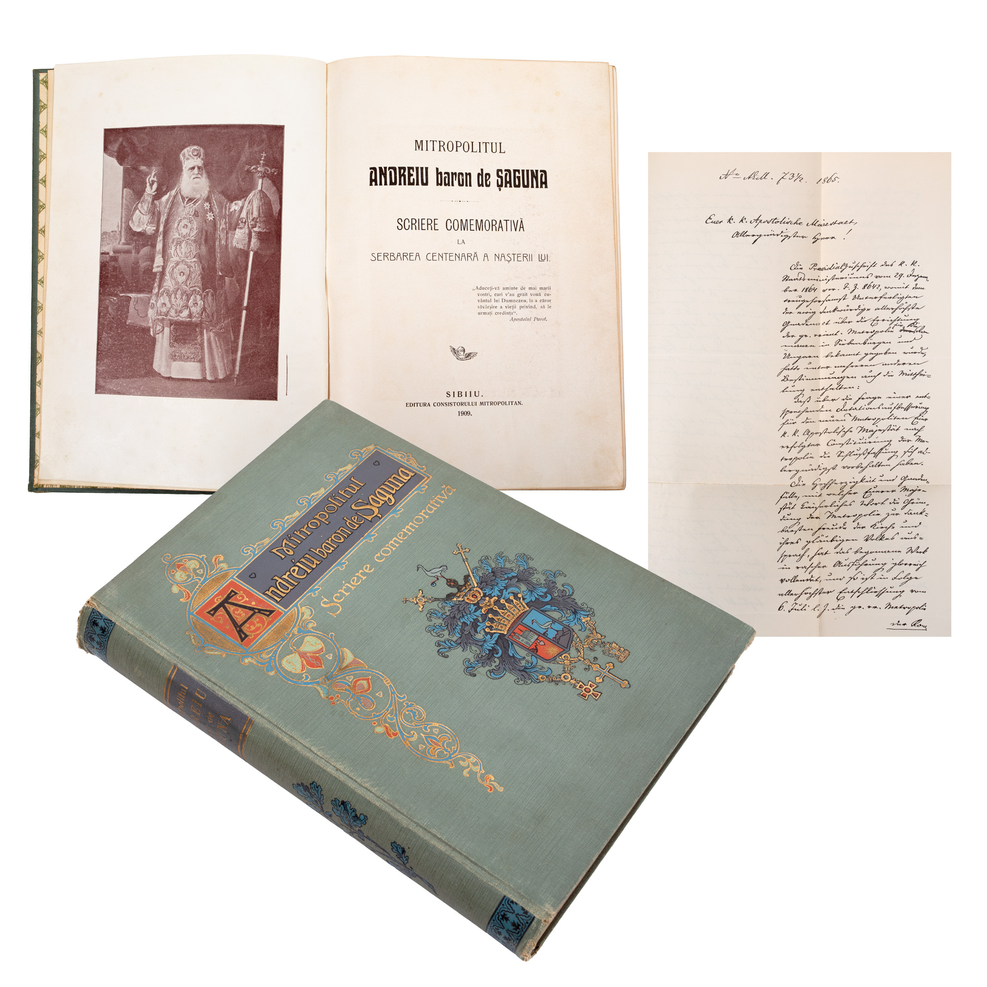 ‘Mitropolitul Andreiu baron de Șaguna’ (Metropolitan Andreiu Baron of Saguna), Sibiu, 1909, biography of the Metropolitan of the Orthodox Romanians in Transylvania