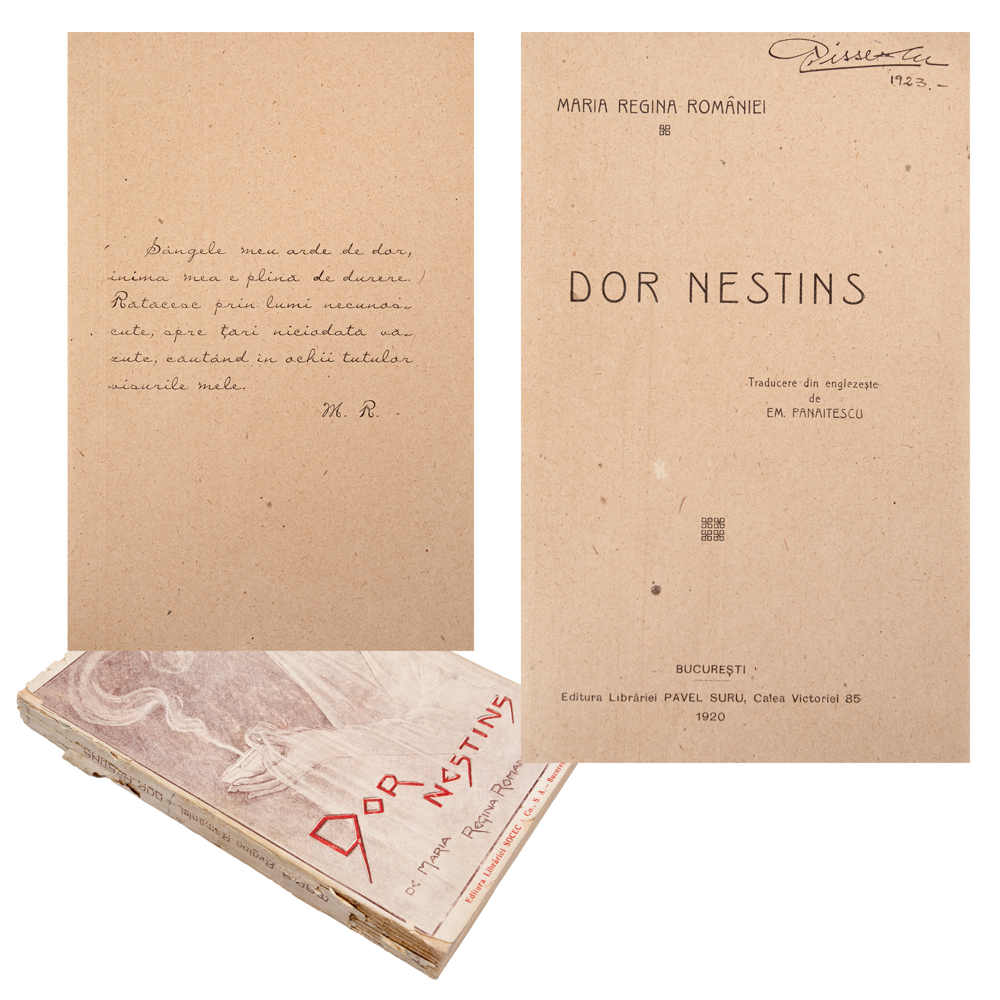"Dor nestins", de Regina Maria, București, 1920, cu ex-librisul juristului și omului politic Constantin Dissescu datat 1923