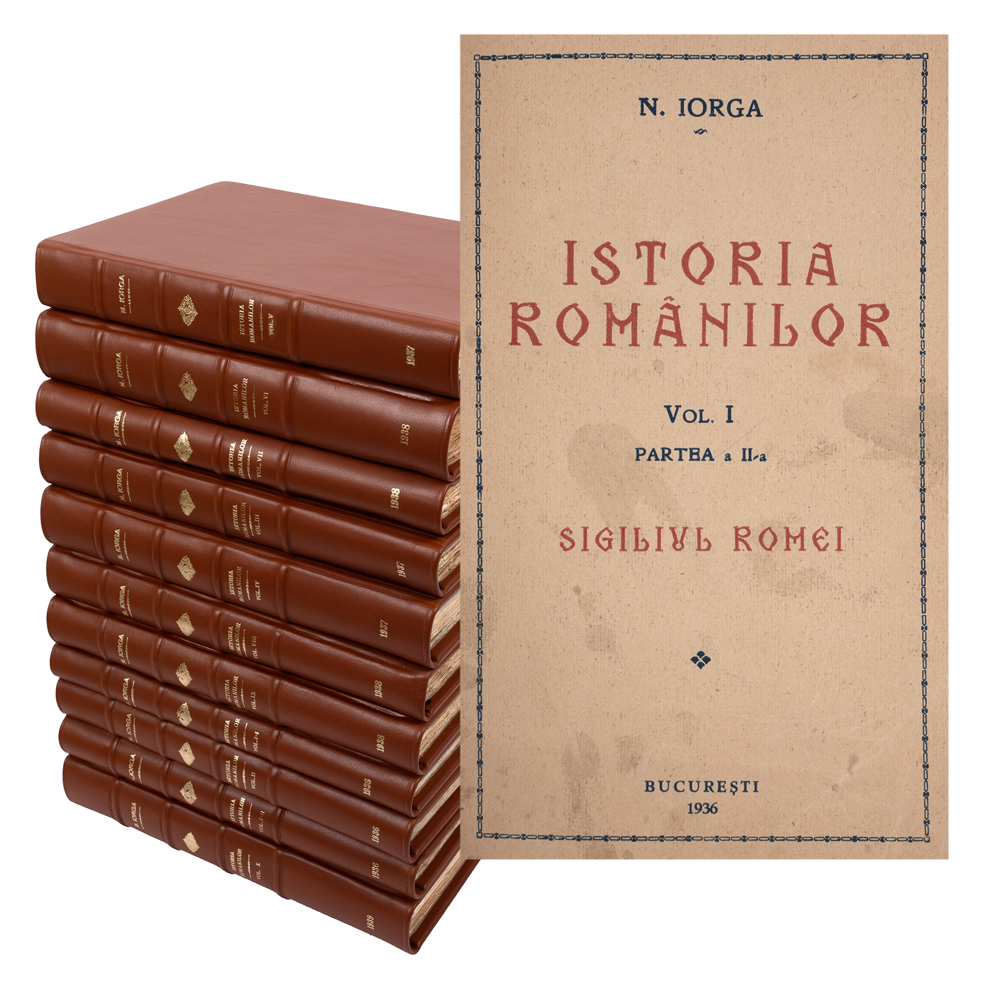 "Istoria românilor", de Nicolae Iorga, 11 volume, București, 1936-1939