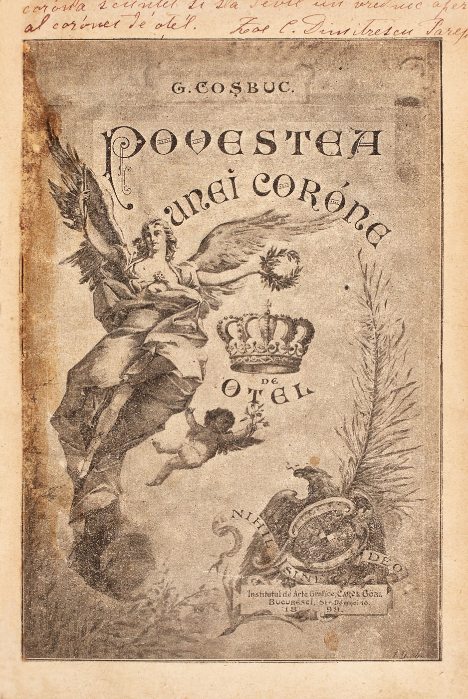 "Povestea unei coroane de oțel"/"The Story of a Steel Crown", by George Coșbuc, Bucharest, 1899