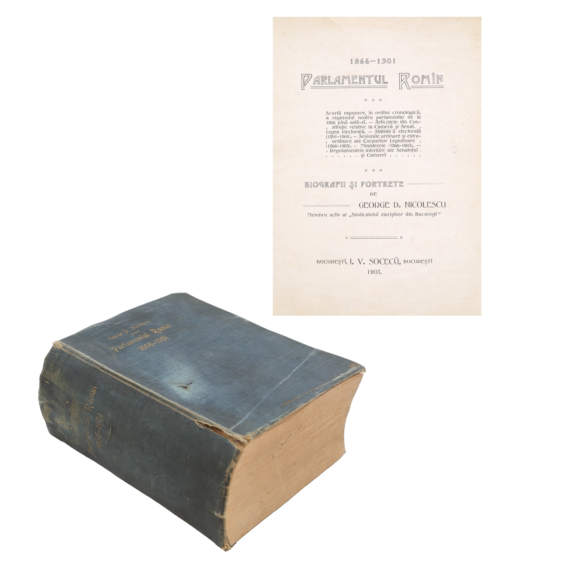 "Romanian Parliament 1866-1901" by George D. Nicolescu, Bucharest, 1903, collectible piece