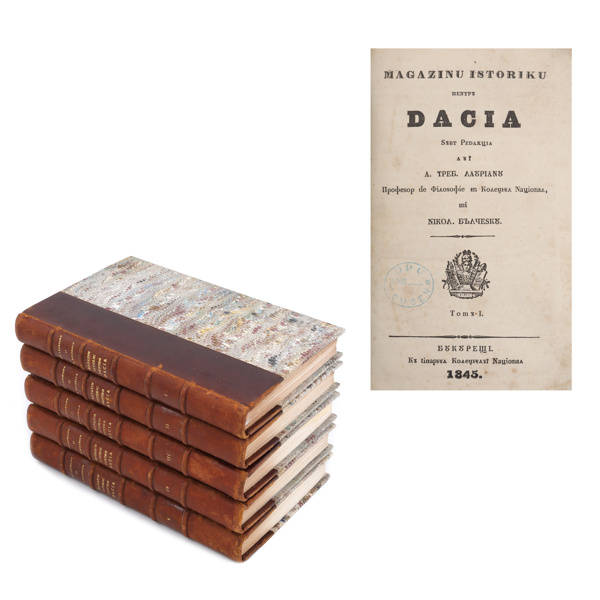 ”Magazin istoric pentru Dacia”, de Nicolae Bălcescu și August Treboniu Laurian, cinci volume, București, 1845-1847, serie completă