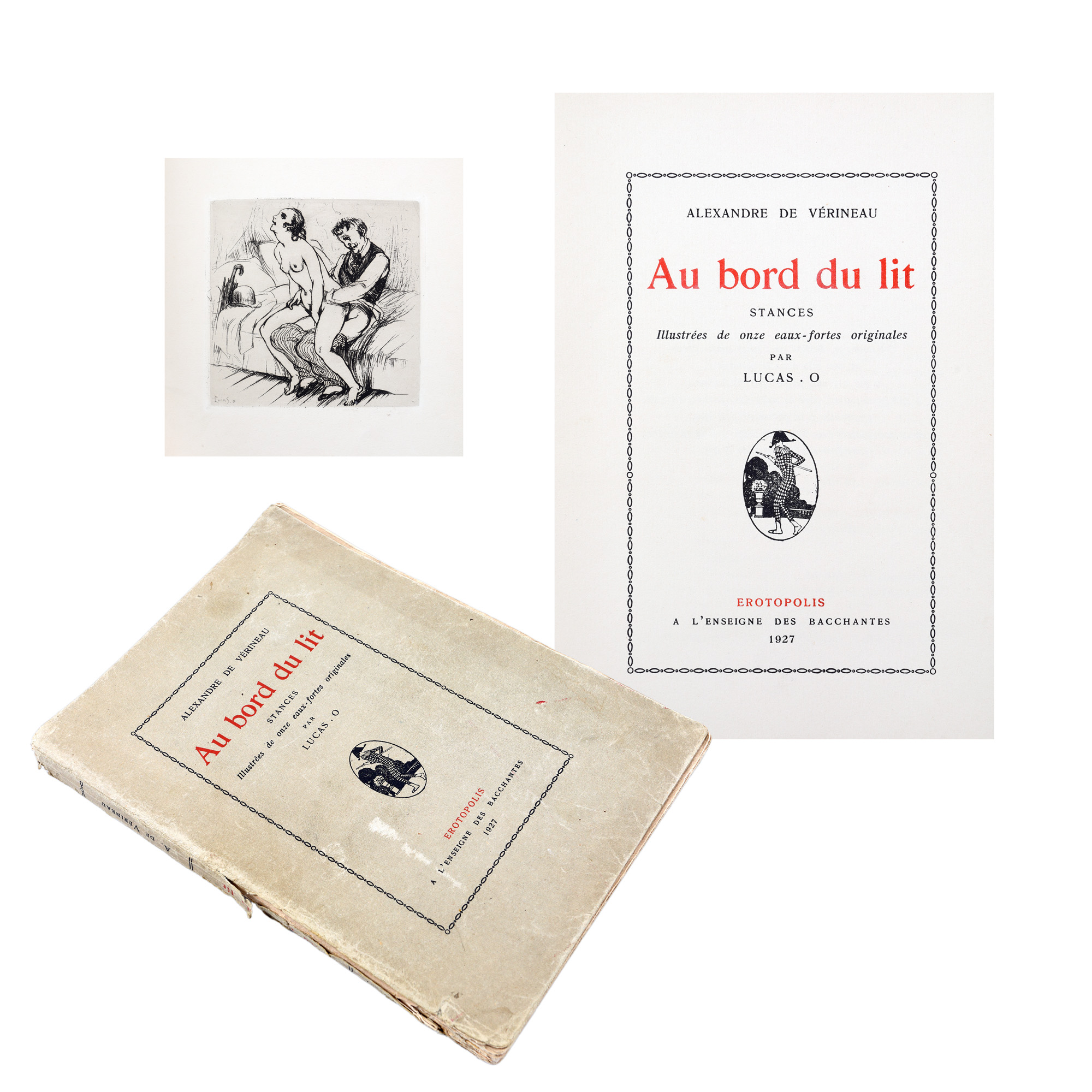 Alexandre de Vérineau, Au bord du lit, Erotopolis, 1927, cu 11 gravuri erotice explicite originale, exemplar 76/350