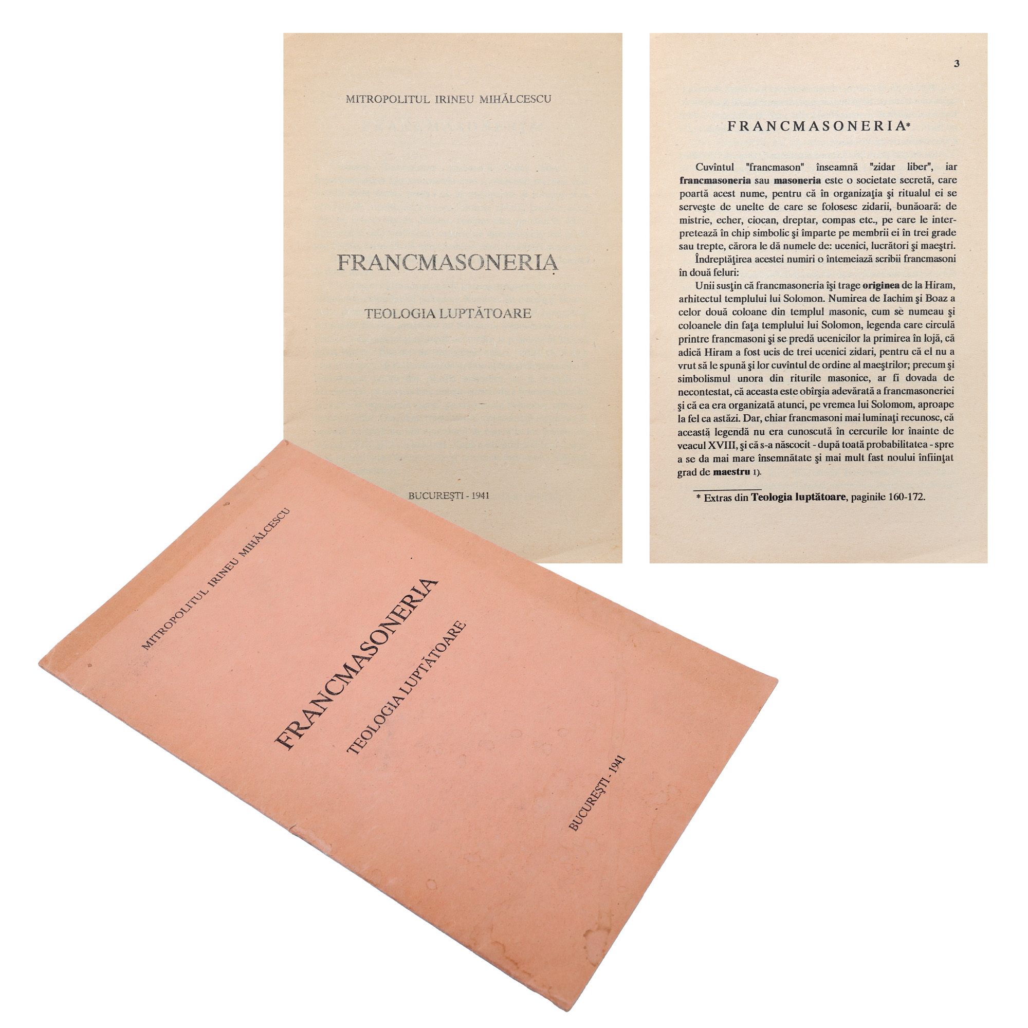 ”Francmasoneria - teologia luptătoare”, de mitropolit Irineu Mihălcescu, București, 1941, piesă rară, de colecție