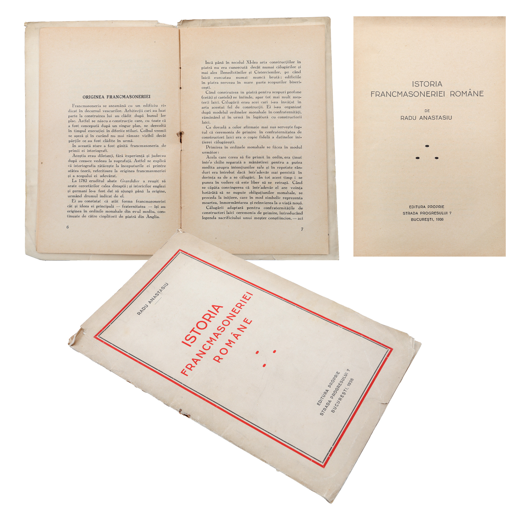 ”Istoria francmasoneriei române”, de Radu Anastasiu, București, 1936